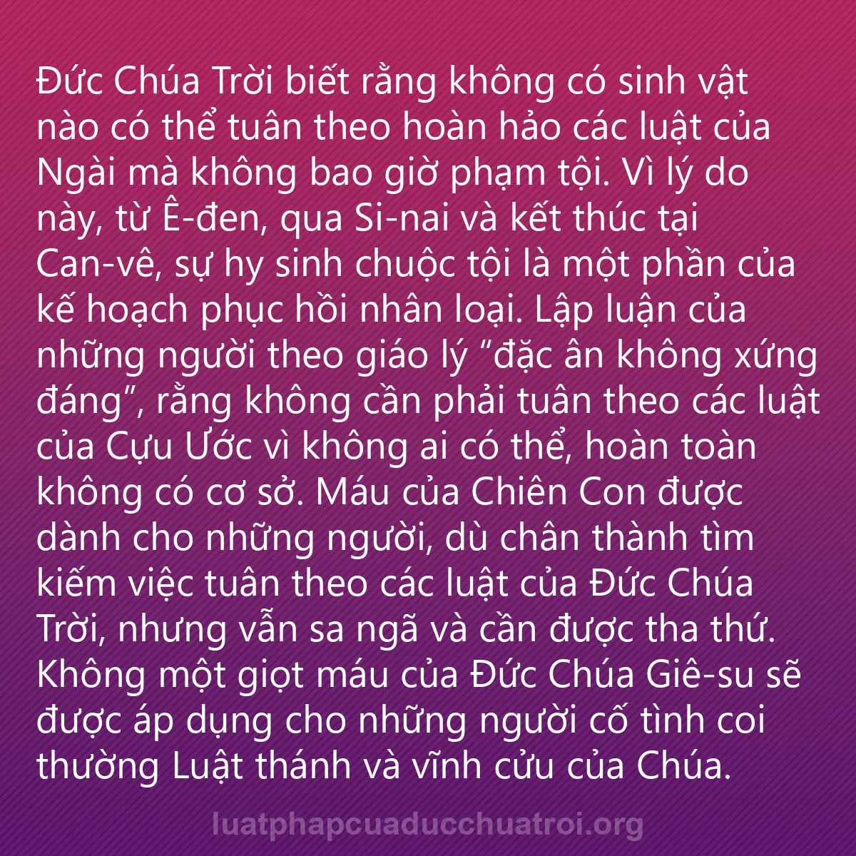 0001 - Bài đăng về Luật pháp của Đức Chúa Trời: Đức Chúa Trời biết rằng không có sinh vật nào có thể...