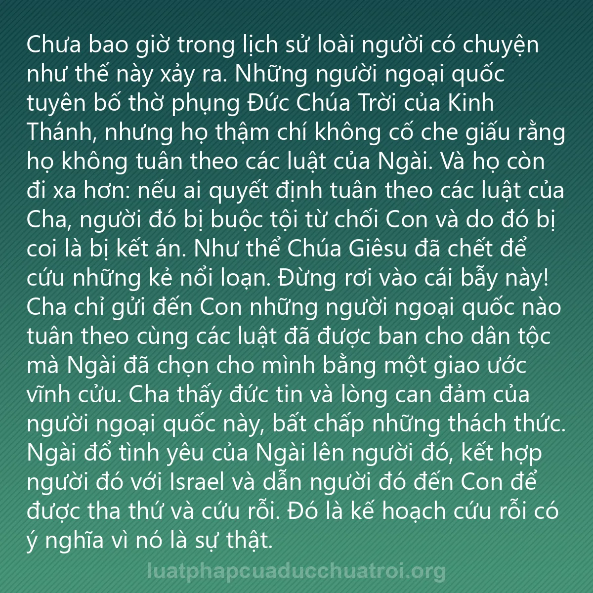 0005 - Bài đăng về Luật pháp của Đức Chúa Trời: Chưa bao giờ trong lịch sử loài người có chuyện như...