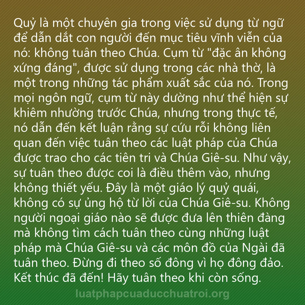 0016 - Bài đăng về Luật pháp của Đức Chúa Trời: Quỷ là một chuyên gia trong việc sử dụng từ ngữ để...