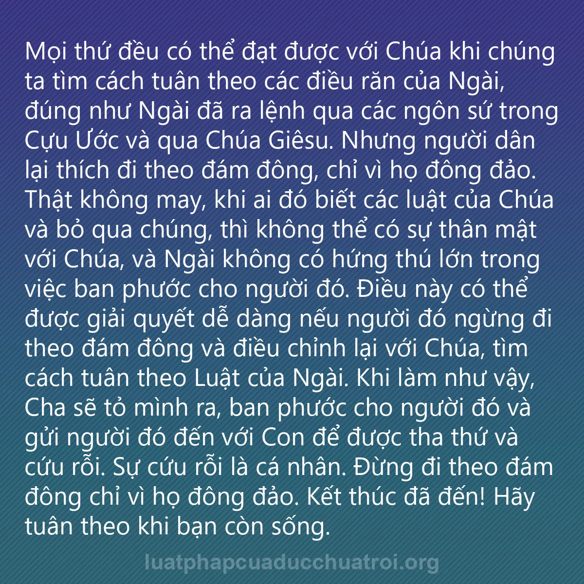 0017 - Bài đăng về Luật pháp của Đức Chúa Trời: Mọi thứ đều có thể đạt được với Chúa khi chúng ta...