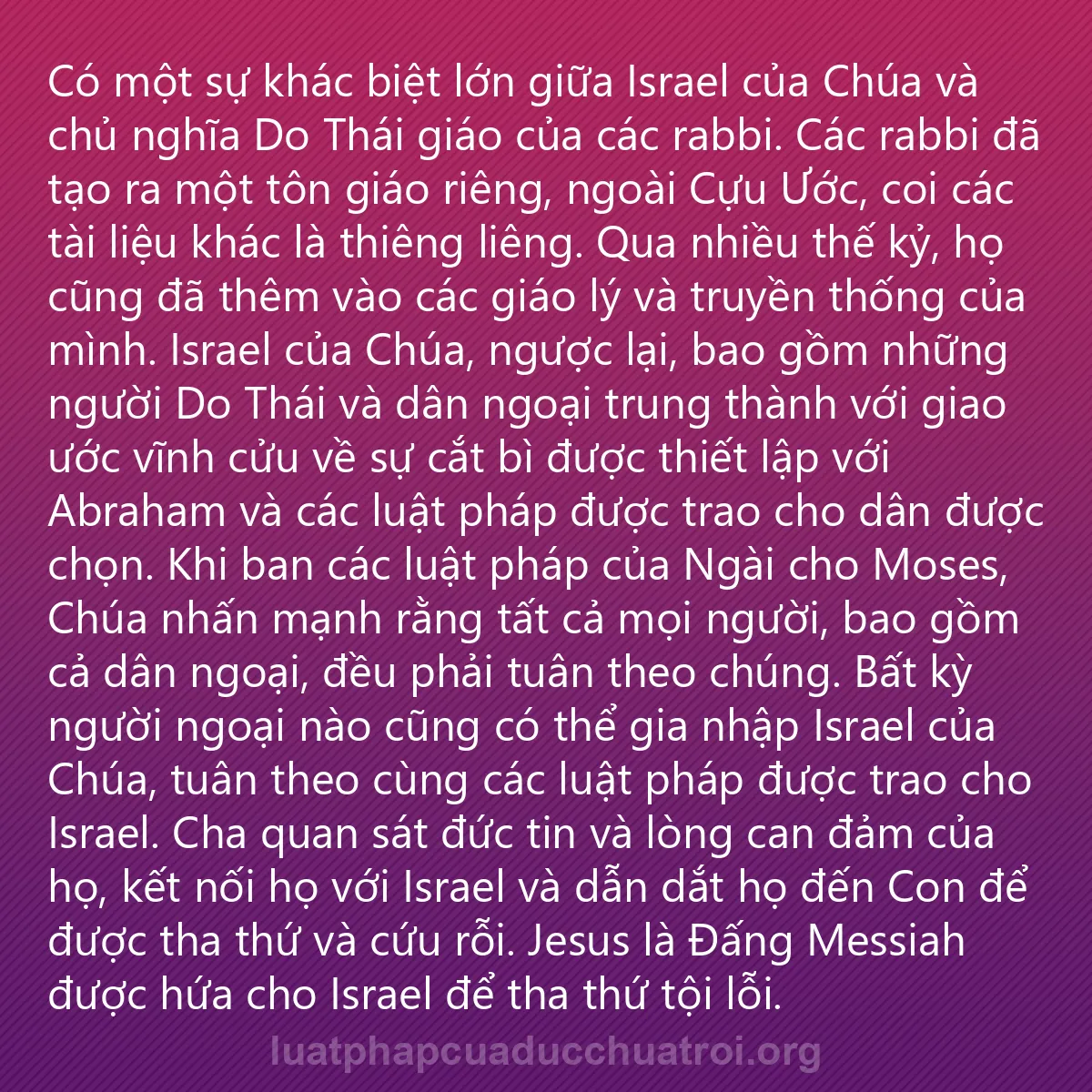 0021 - Bài đăng về Luật pháp của Đức Chúa Trời: Có một sự khác biệt lớn giữa Israel của Chúa và chủ...