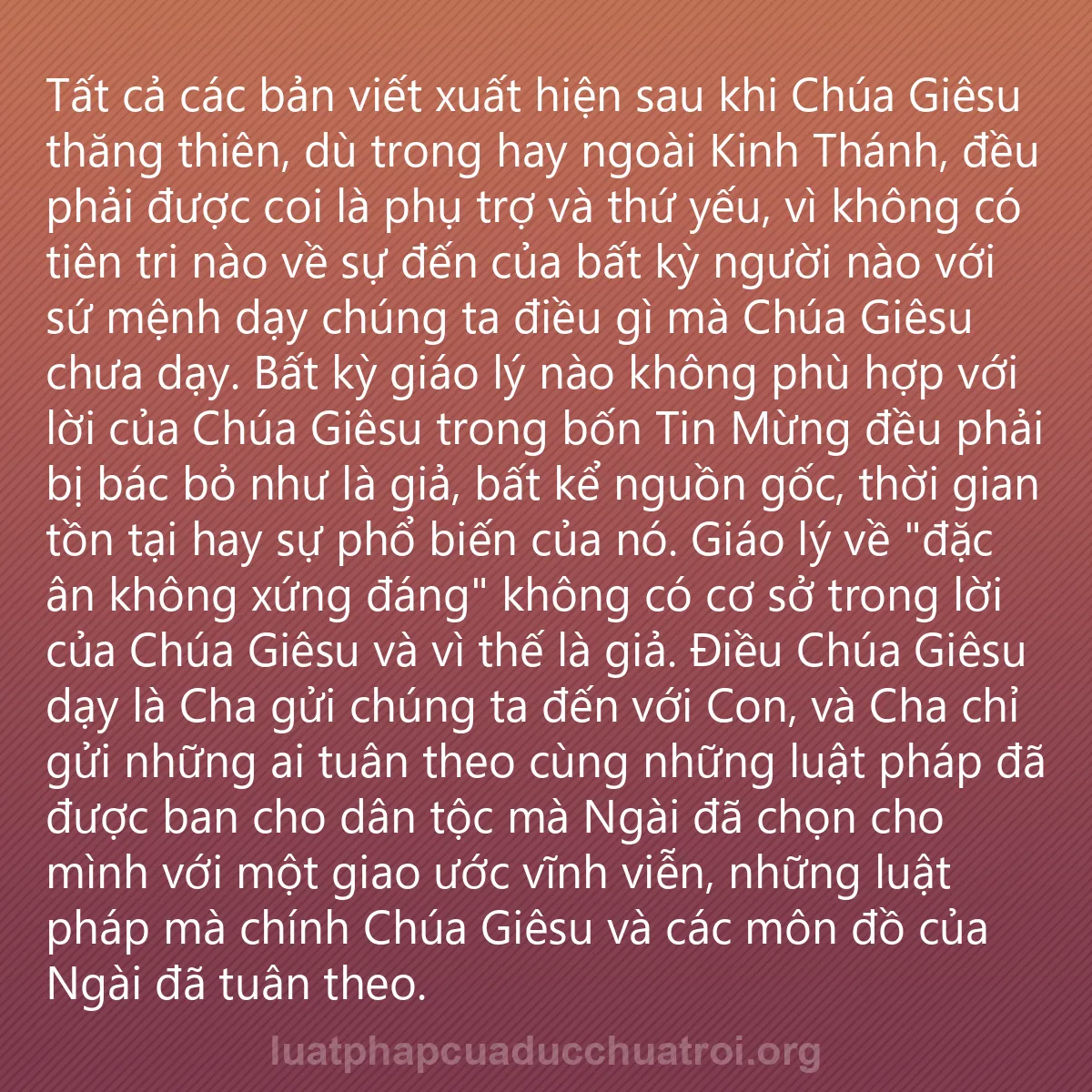 0026 - Bài đăng về Luật pháp của Đức Chúa Trời: Tất cả các bản viết xuất hiện sau khi Chúa Giêsu thăng...