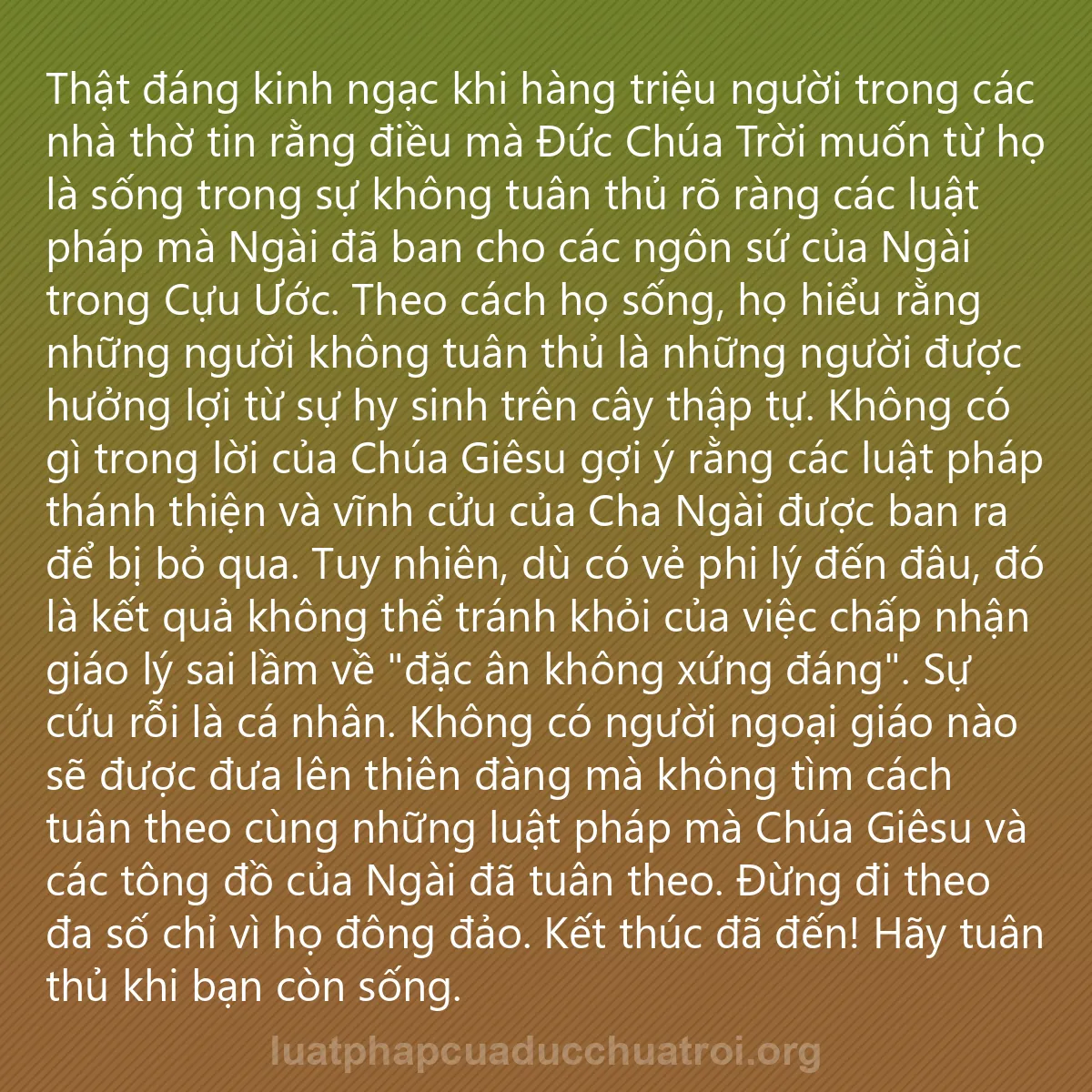 0029 - Bài đăng về Luật pháp của Đức Chúa Trời: Thật đáng kinh ngạc khi hàng triệu người trong các...