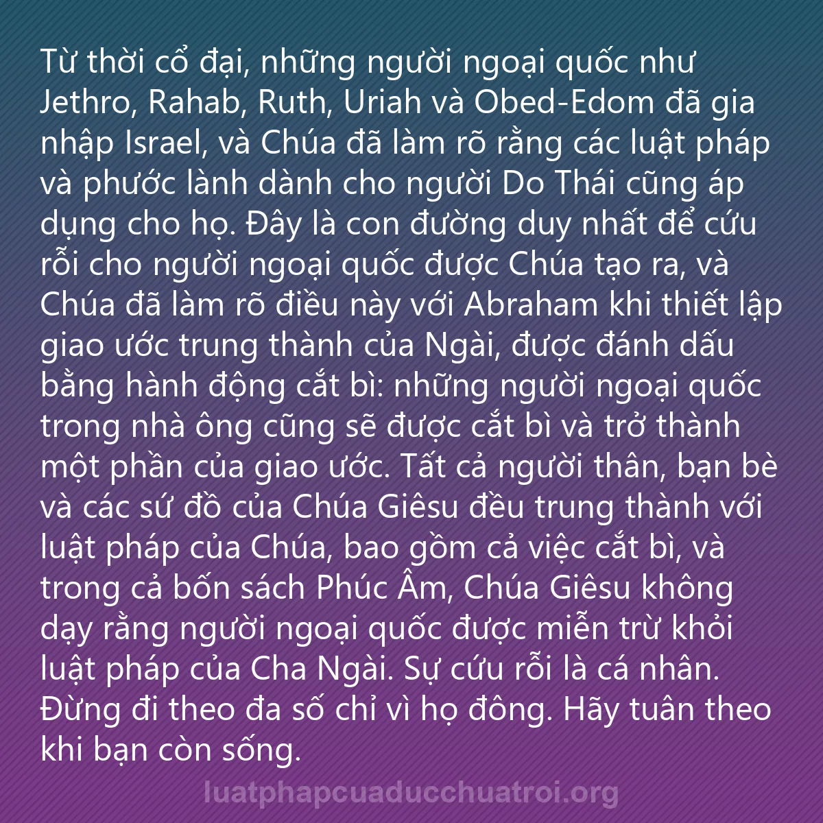 0034 - Bài đăng về Luật pháp của Đức Chúa Trời: Từ thời cổ đại, những người ngoại quốc như Jethro,...