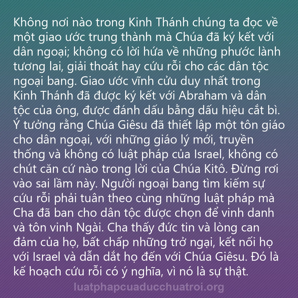 0044 - Bài đăng về Luật pháp của Đức Chúa Trời: Không nơi nào trong Kinh Thánh chúng ta đọc về một...
