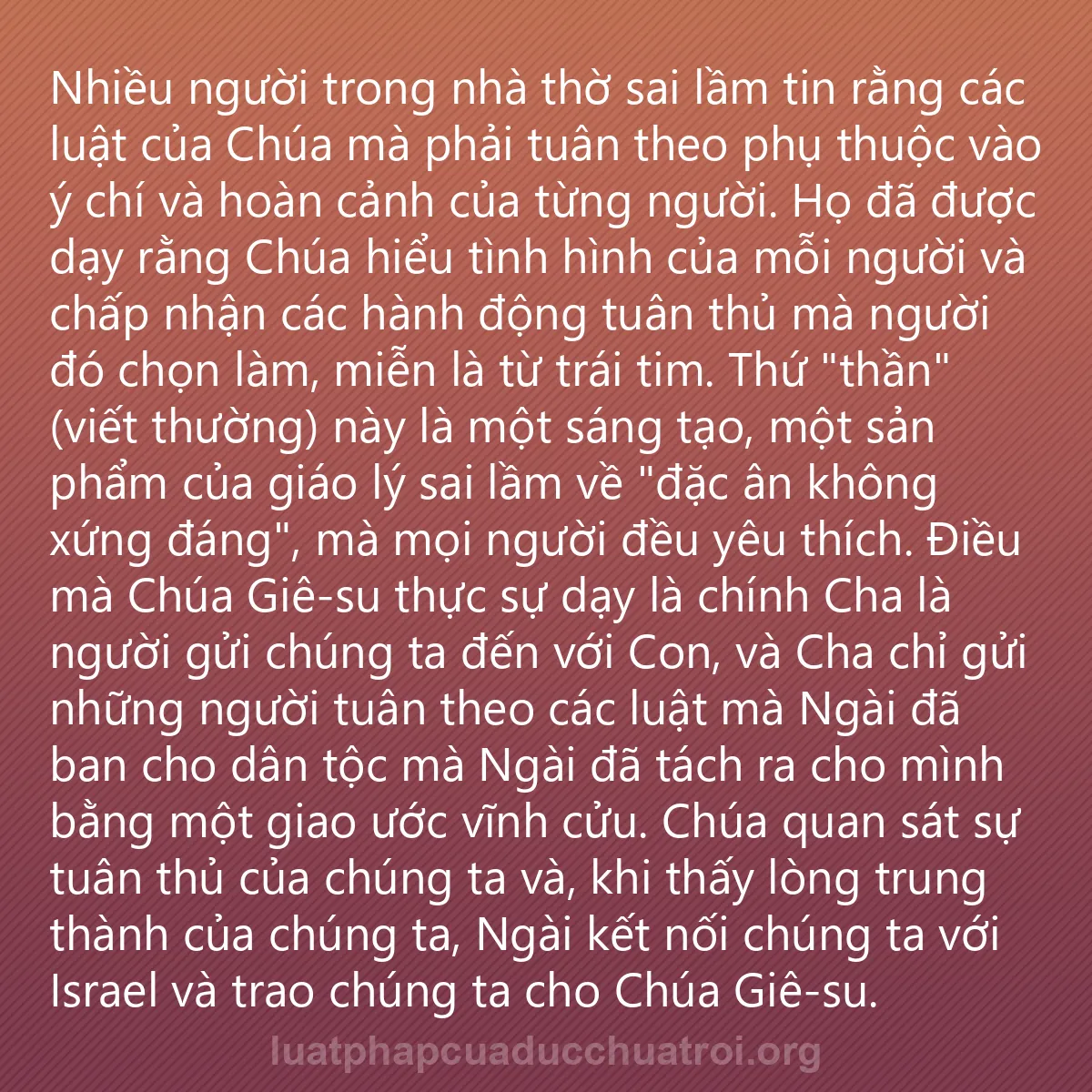 0046 - Bài đăng về Luật pháp của Đức Chúa Trời: Nhiều người trong nhà thờ sai lầm tin rằng các luật...