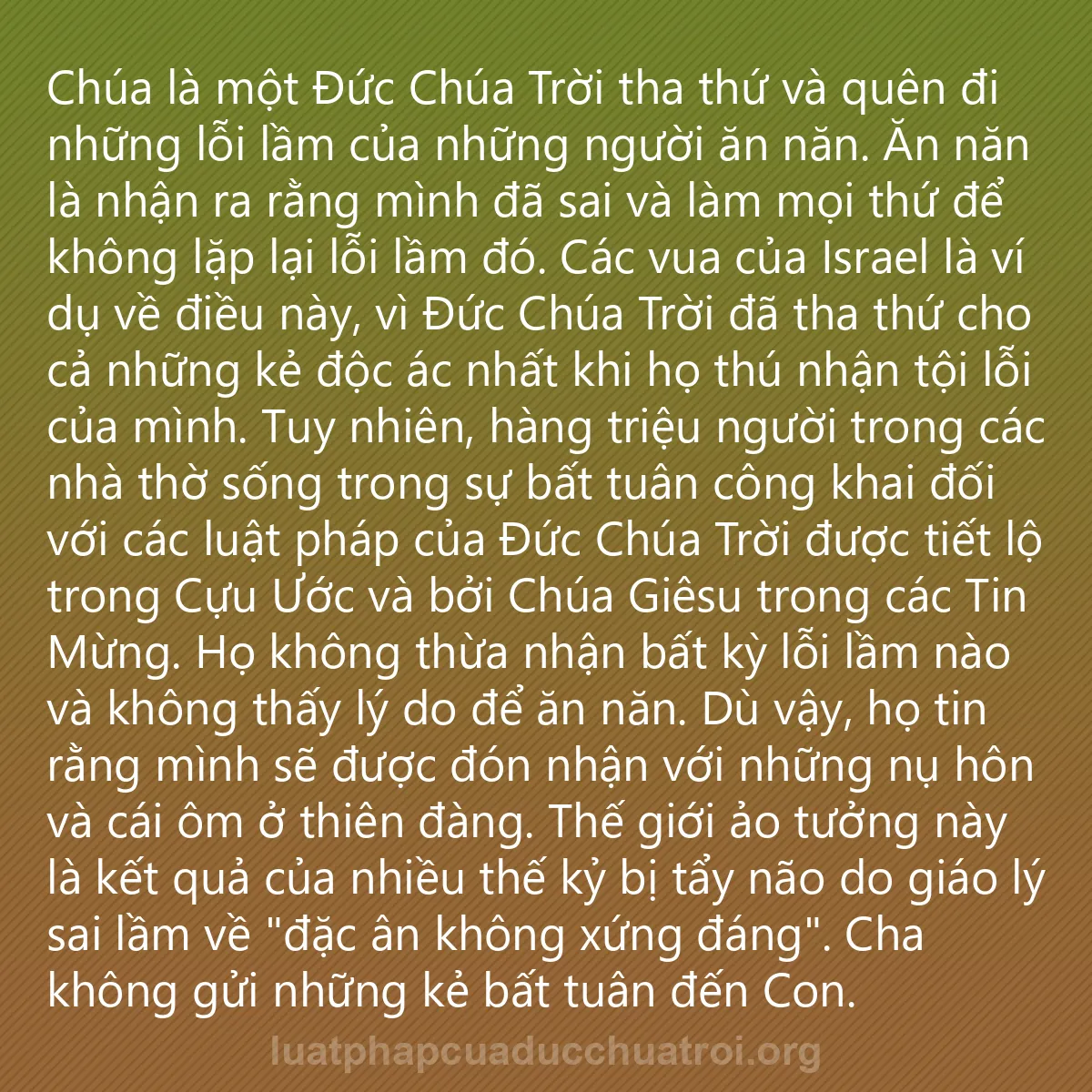 0049 - Bài đăng về Luật pháp của Đức Chúa Trời: Chúa là một Đức Chúa Trời tha thứ và quên đi những...