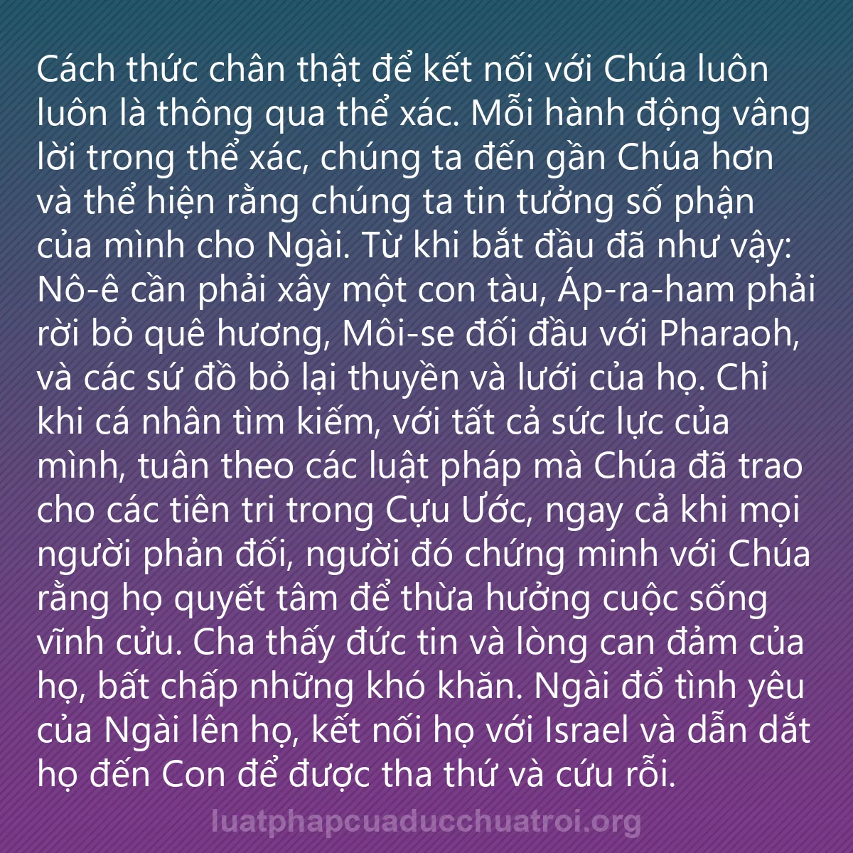 0054 - Bài đăng về Luật pháp của Đức Chúa Trời: Cách thức chân thật để kết nối với Chúa luôn luôn...