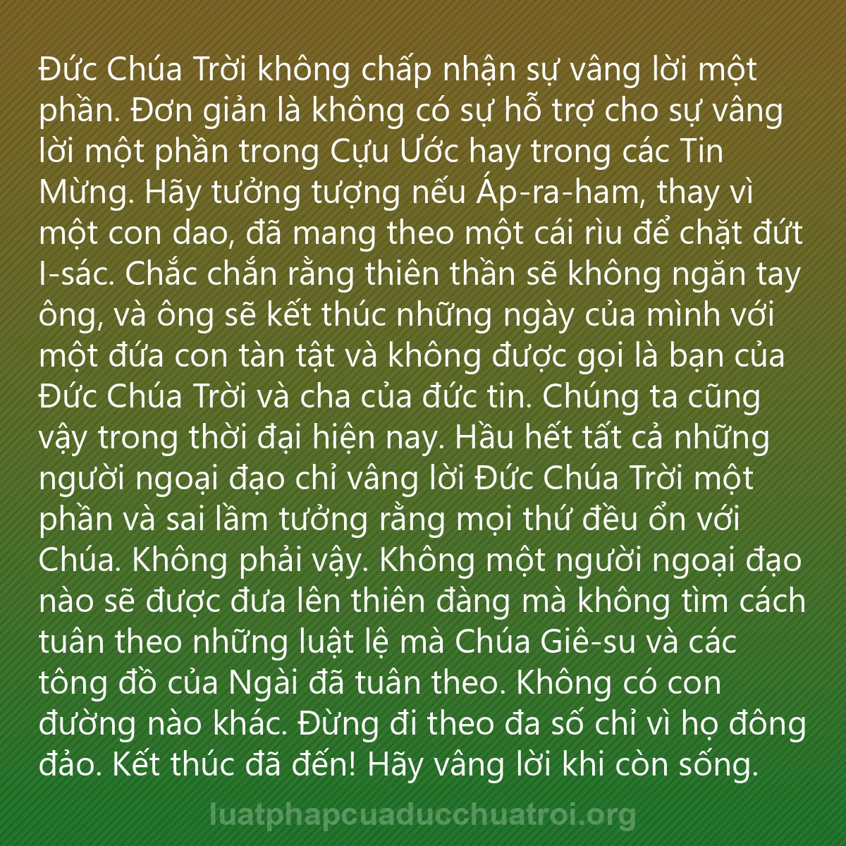 0056 - Bài đăng về Luật pháp của Đức Chúa Trời: Đức Chúa Trời không chấp nhận sự vâng lời một phần....