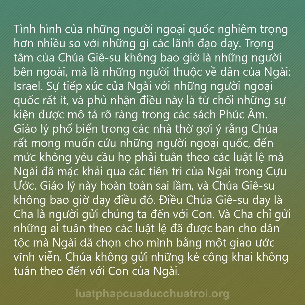 0063 - Bài đăng về Luật pháp của Đức Chúa Trời: Tình hình của những người ngoại quốc nghiêm trọng...