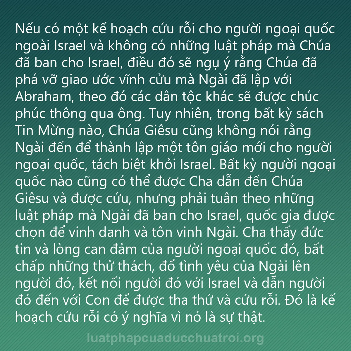0065 - Bài đăng về Luật pháp của Đức Chúa Trời: Nếu có một kế hoạch cứu rỗi cho người ngoại quốc ngoài...