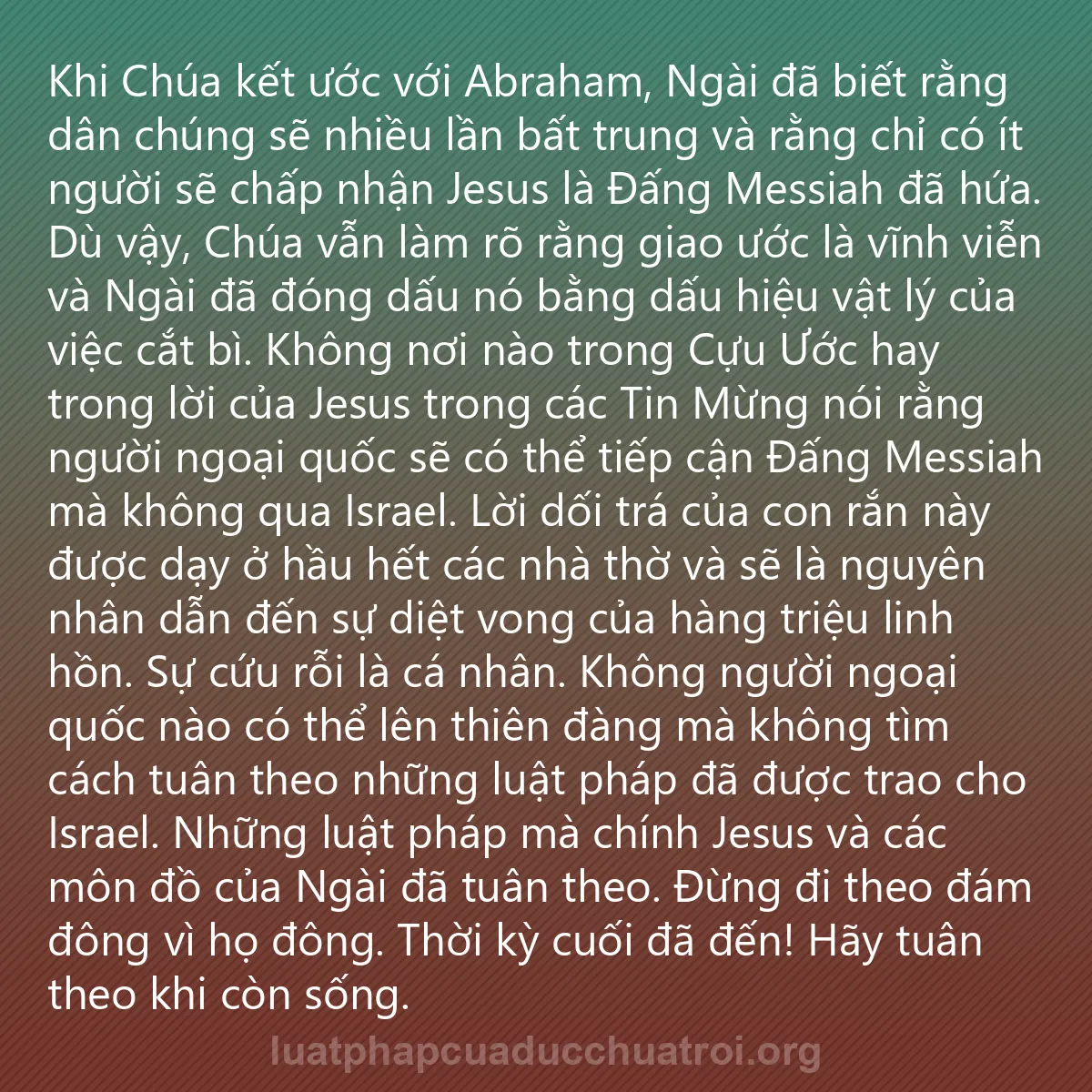 0073 - Bài đăng về Luật pháp của Đức Chúa Trời: Khi Chúa kết ước với Abraham, Ngài đã biết rằng dân...