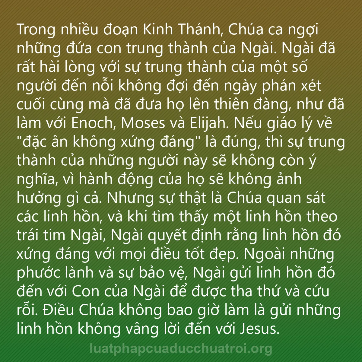 0076 - Bài đăng về Luật pháp của Đức Chúa Trời: Trong nhiều đoạn Kinh Thánh, Chúa ca ngợi những đứa...