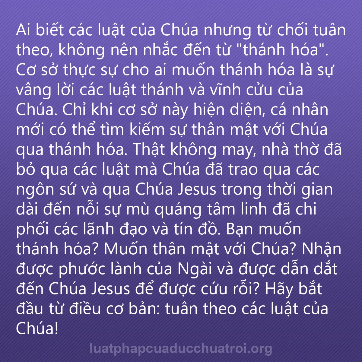 0078 - Bài đăng về Luật pháp của Đức Chúa Trời: Ai biết các luật của Chúa nhưng từ chối tuân theo,...