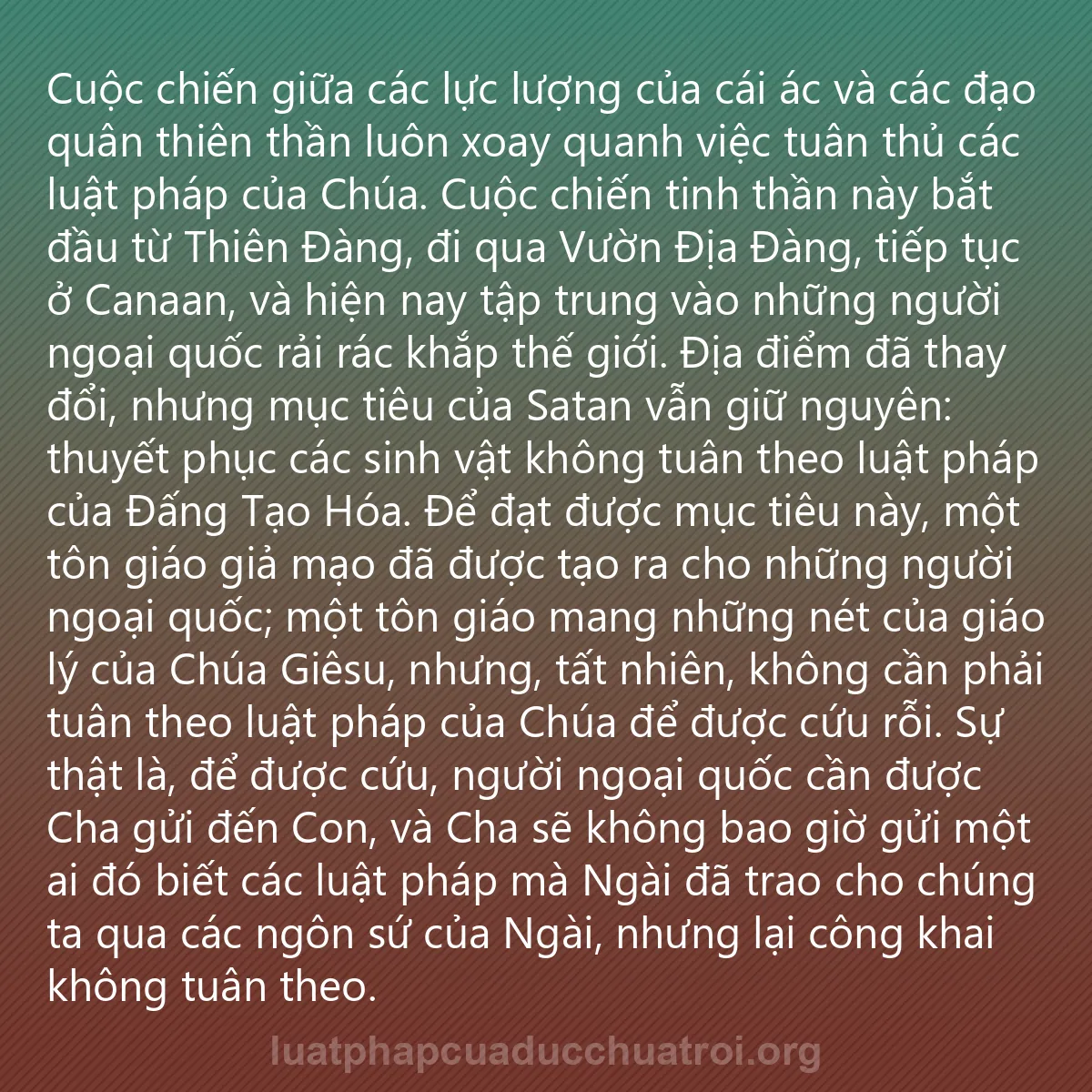 0093 - Bài đăng về Luật pháp của Đức Chúa Trời: Cuộc chiến giữa các lực lượng của cái ác và các đạo...