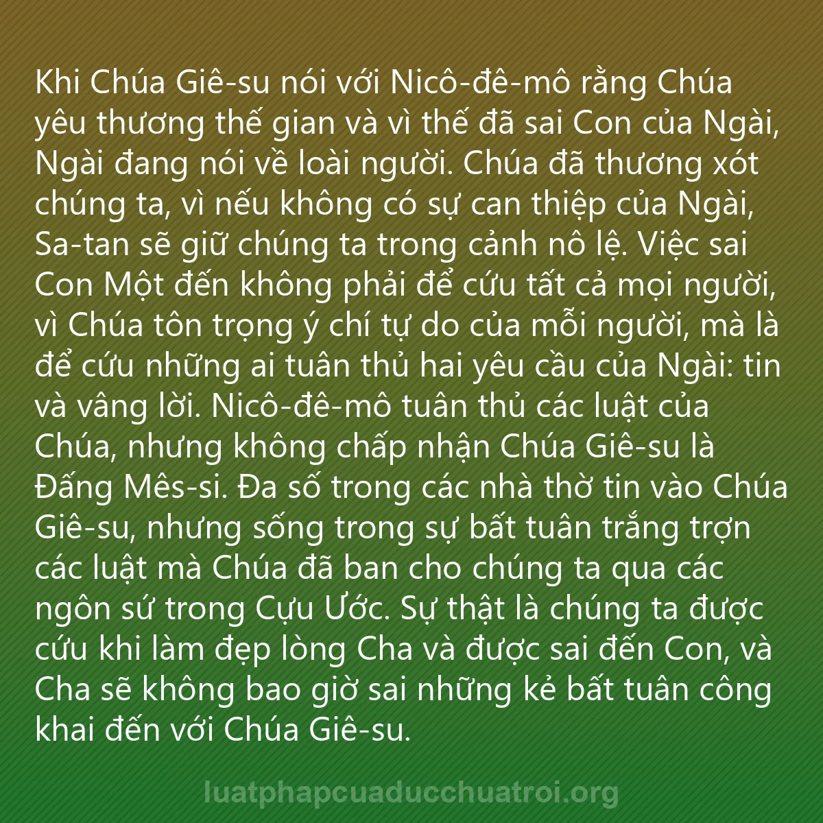 0096 - Bài đăng về Luật pháp của Đức Chúa Trời: Khi Chúa Giê-su nói với Nicô-đê-mô rằng Chúa yêu thương...