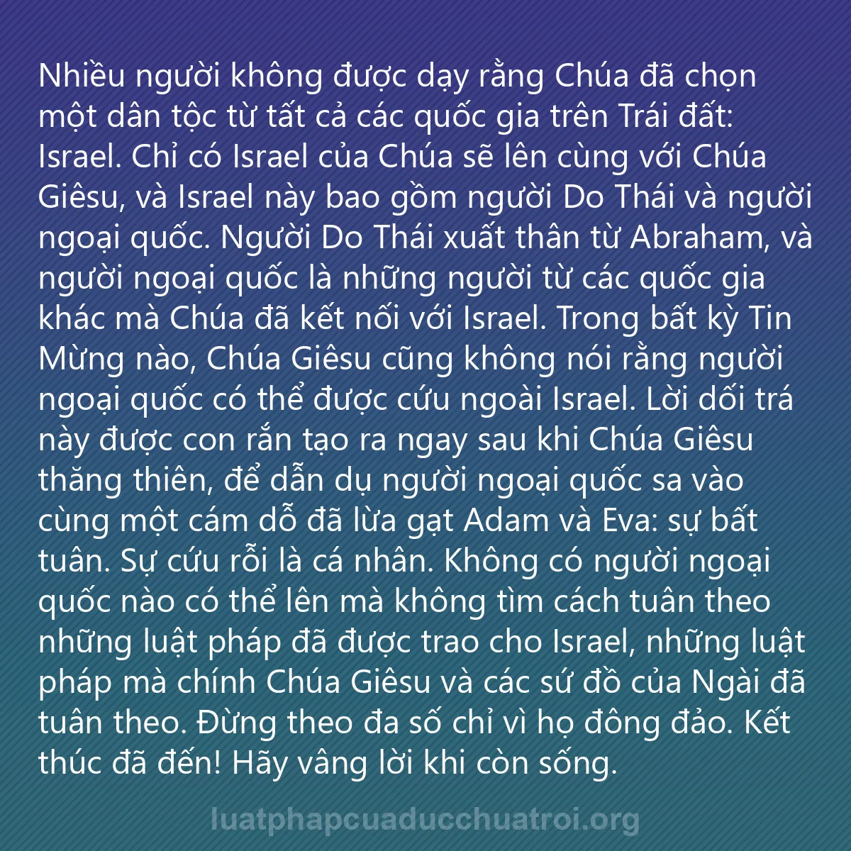 0097 - Bài đăng về Luật pháp của Đức Chúa Trời: Nhiều người không được dạy rằng Chúa đã chọn một dân...