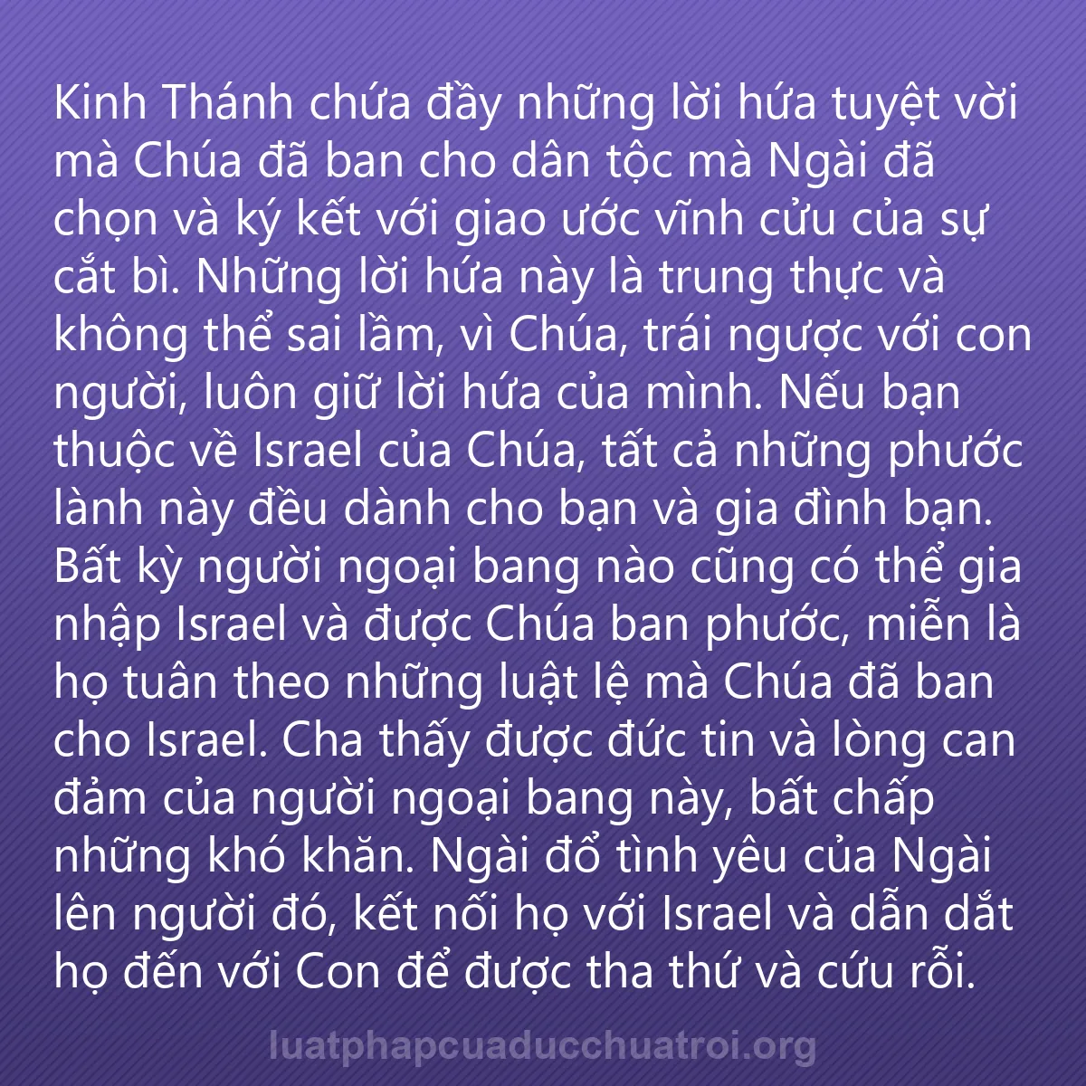 0098 - Bài đăng về Luật pháp của Đức Chúa Trời: Kinh Thánh chứa đầy những lời hứa tuyệt vời mà Chúa...