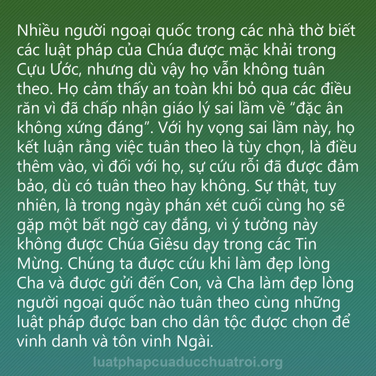 0110 - Bài đăng về Luật pháp của Đức Chúa Trời: Nhiều người ngoại quốc trong các nhà thờ biết các...