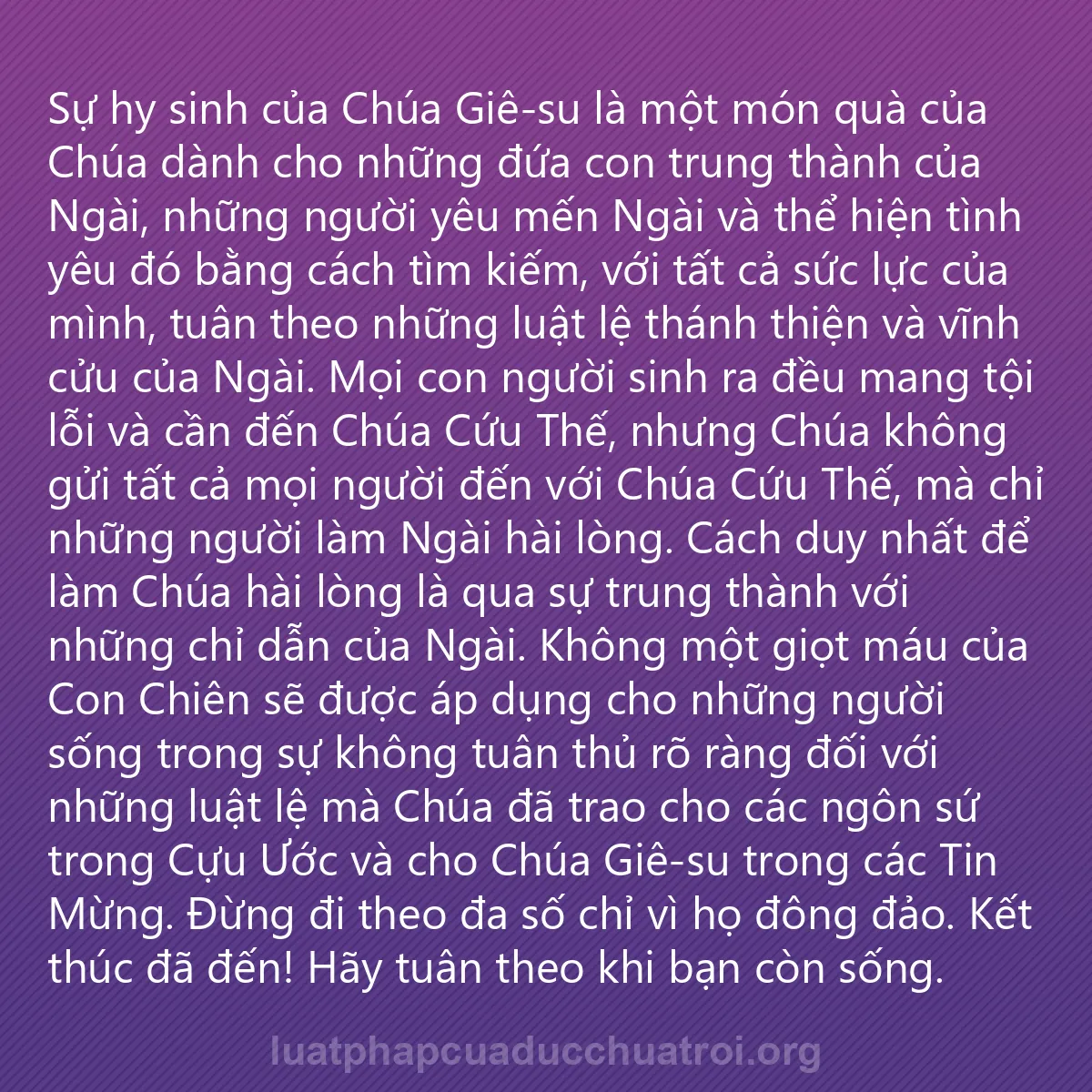 0111 - Bài đăng về Luật pháp của Đức Chúa Trời: Sự hy sinh của Chúa Giê-su là một món quà của Chúa...