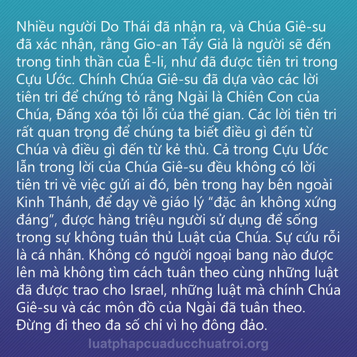 0115 - Bài đăng về Luật pháp của Đức Chúa Trời: Nhiều người Do Thái đã nhận ra, và Chúa Giê-su đã...
