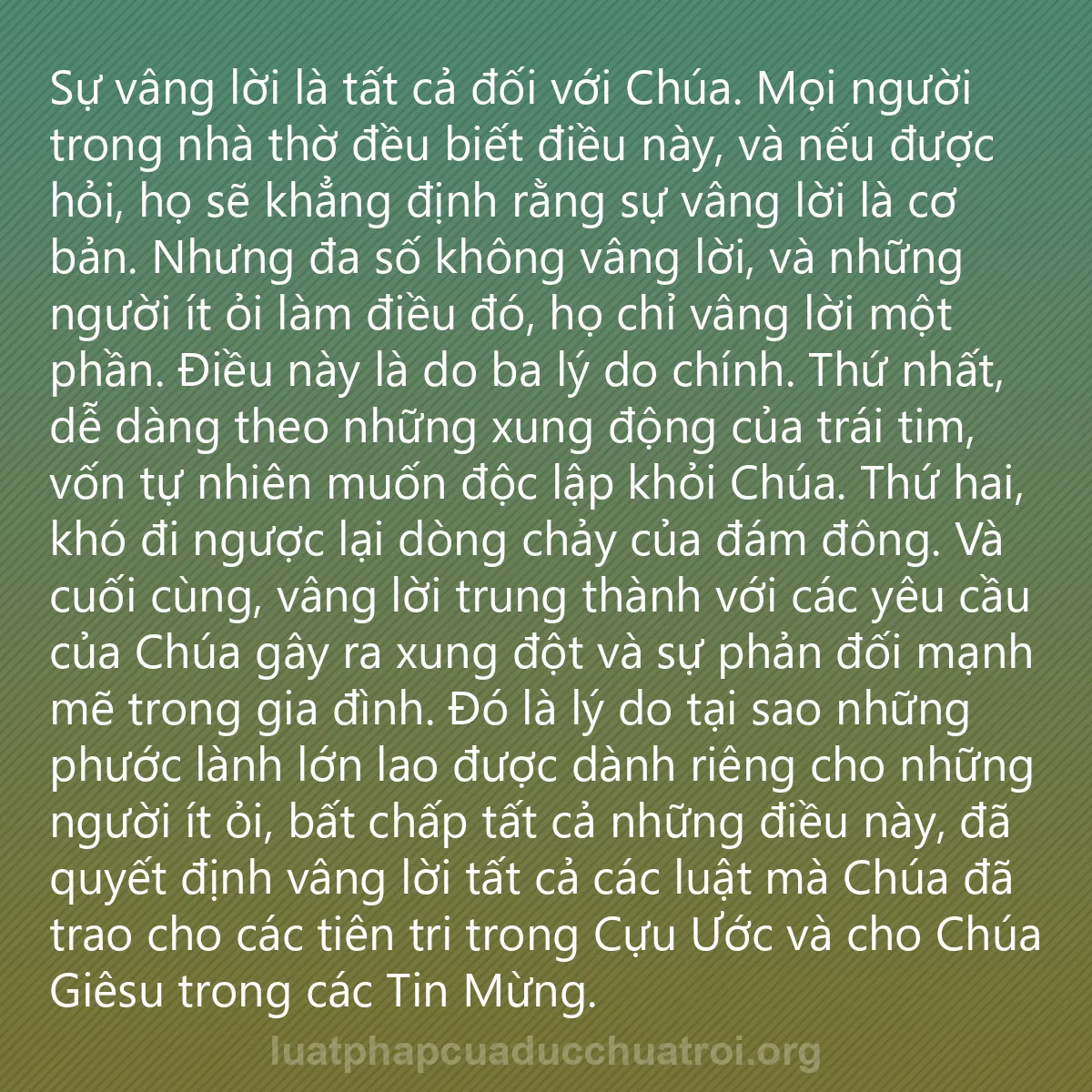 0123 - Bài đăng về Luật pháp của Đức Chúa Trời: Sự vâng lời là tất cả đối với Chúa. Mọi người trong...