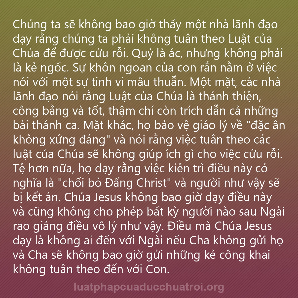 0128 - Bài đăng về Luật pháp của Đức Chúa Trời: Chúng ta sẽ không bao giờ thấy một nhà lãnh đạo dạy...