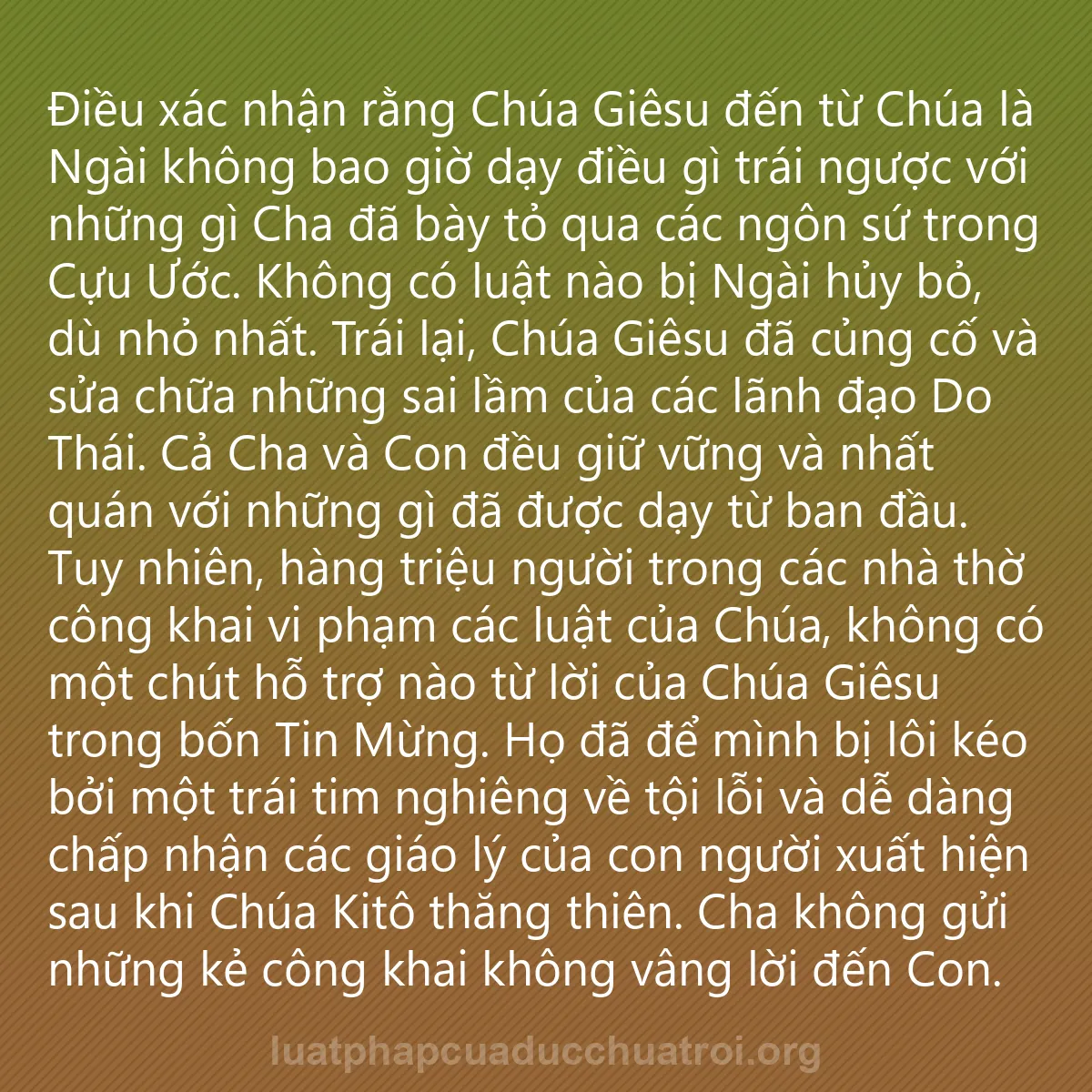 0129 - Bài đăng về Luật pháp của Đức Chúa Trời: Điều xác nhận rằng Chúa Giêsu đến từ Chúa là Ngài...