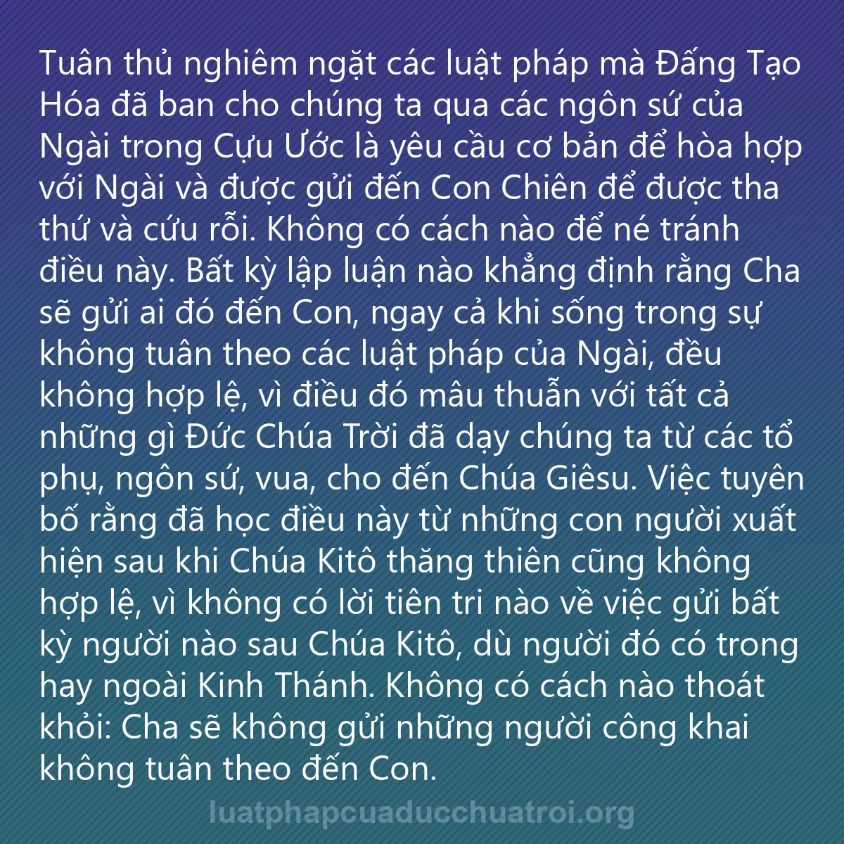 0137 - Bài đăng về Luật pháp của Đức Chúa Trời: Tuân thủ nghiêm ngặt các luật pháp mà Đấng Tạo Hóa...