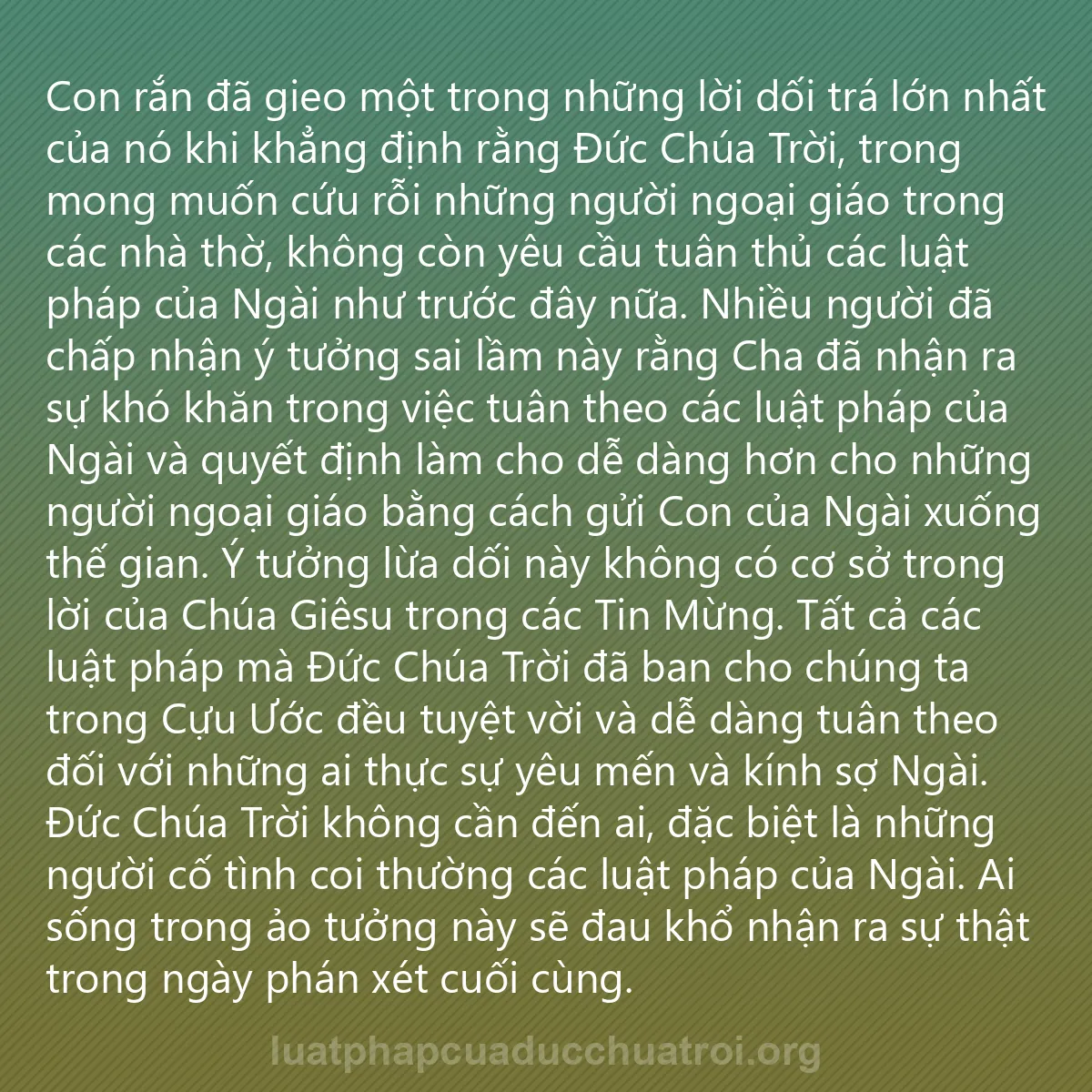 0143 - Bài đăng về Luật pháp của Đức Chúa Trời: Con rắn đã gieo một trong những lời dối trá lớn nhất...