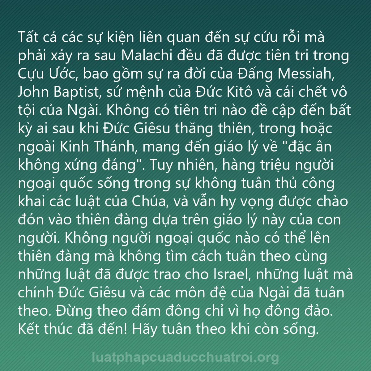 0145 - Bài đăng về Luật pháp của Đức Chúa Trời: Tất cả các sự kiện liên quan đến sự cứu rỗi mà phải...