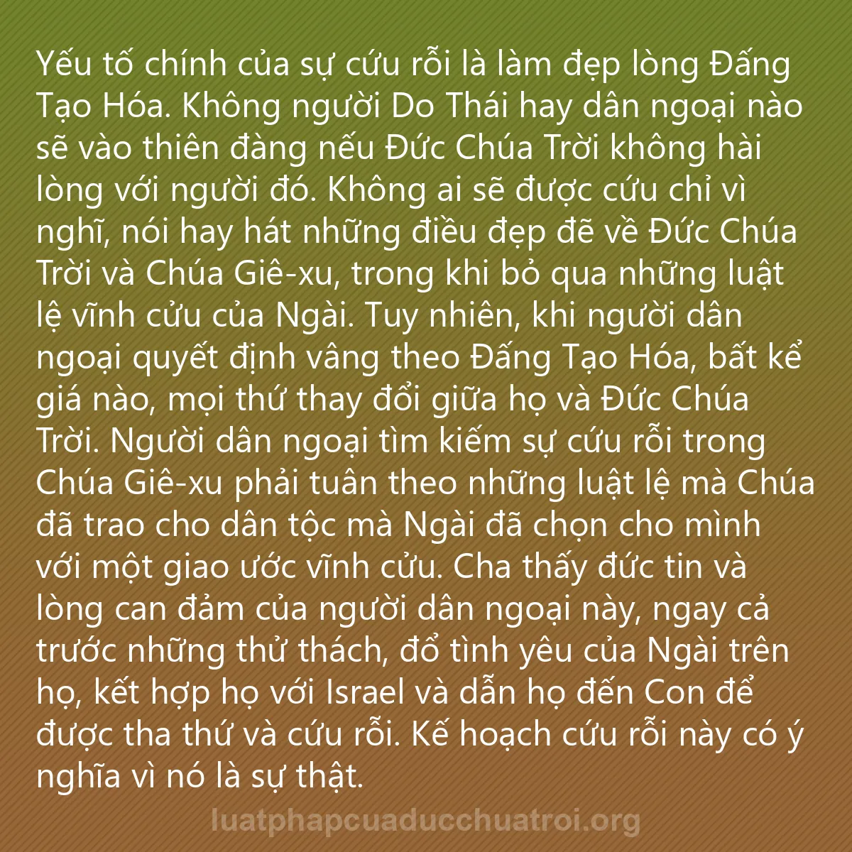 0149 - Bài đăng về Luật pháp của Đức Chúa Trời: Yếu tố chính của sự cứu rỗi là làm đẹp lòng Đấng Tạo...