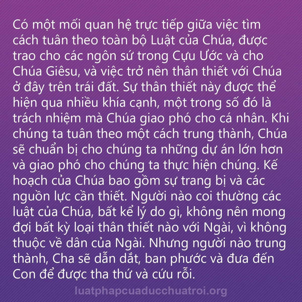 0151 - Bài đăng về Luật pháp của Đức Chúa Trời: Có một mối quan hệ trực tiếp giữa việc tìm cách tuân...