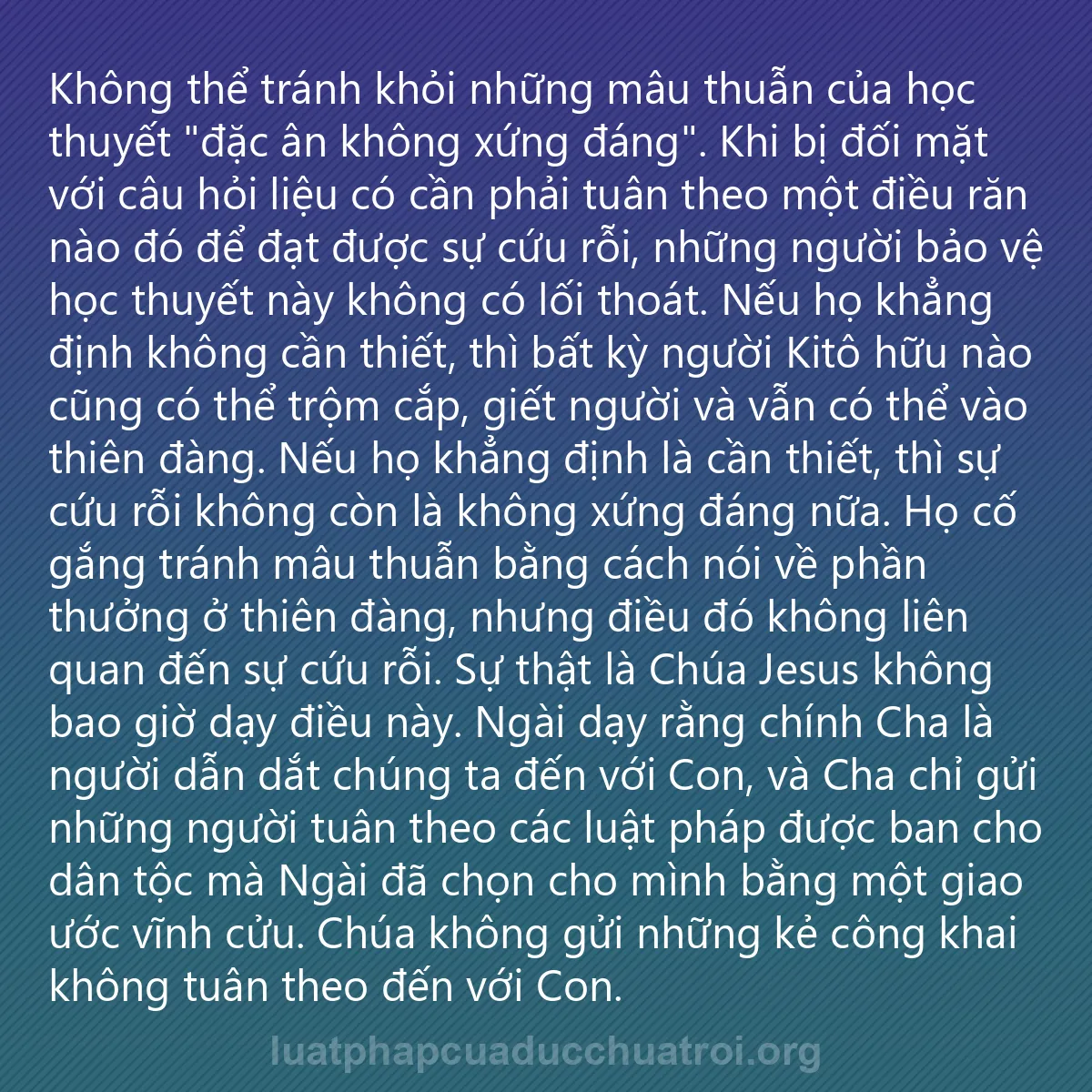 0157 - Bài đăng về Luật pháp của Đức Chúa Trời: Không thể tránh khỏi những mâu thuẫn của học thuyết...
