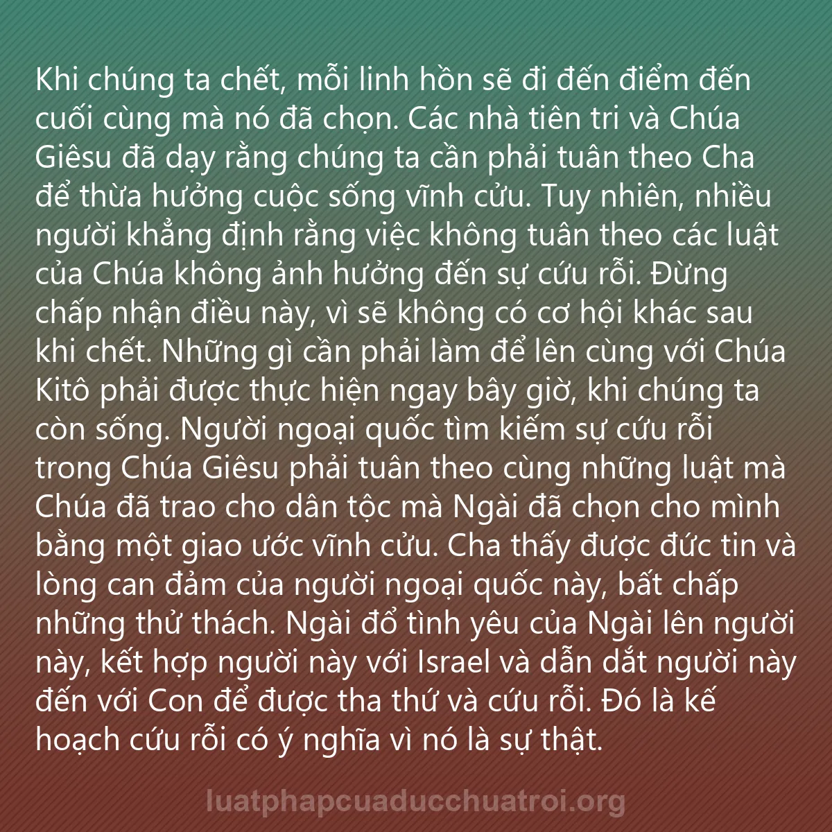0173 - Bài đăng về Luật pháp của Đức Chúa Trời: Khi chúng ta chết, mỗi linh hồn sẽ đi đến điểm đến...