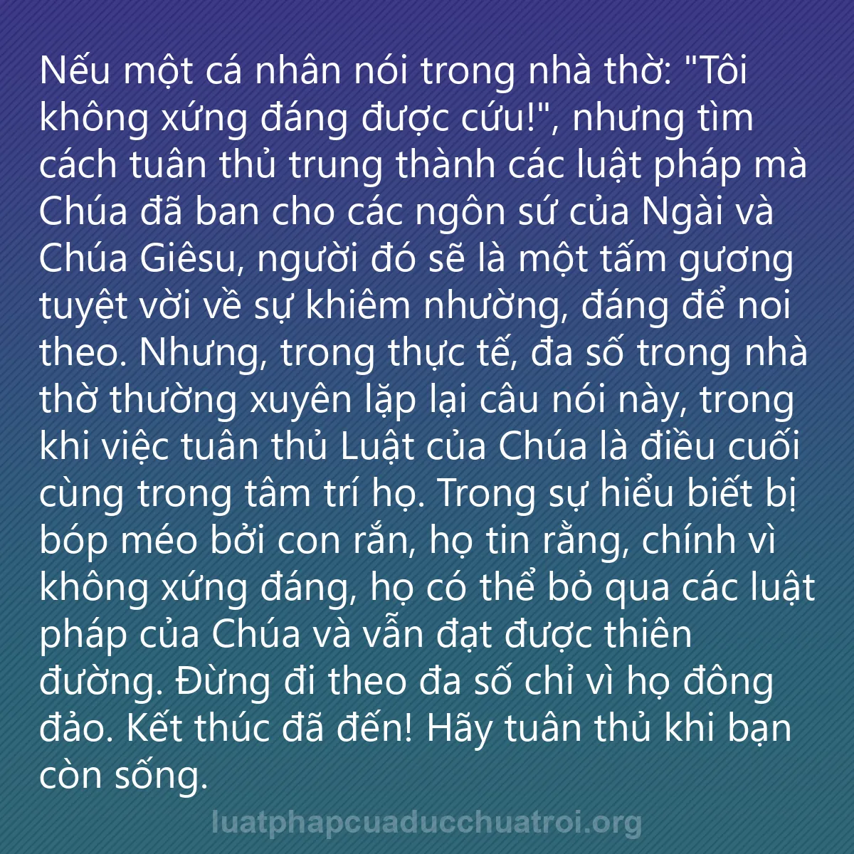 0177 - Bài đăng về Luật pháp của Đức Chúa Trời: Nếu một cá nhân nói trong nhà thờ: "Tôi không xứng...