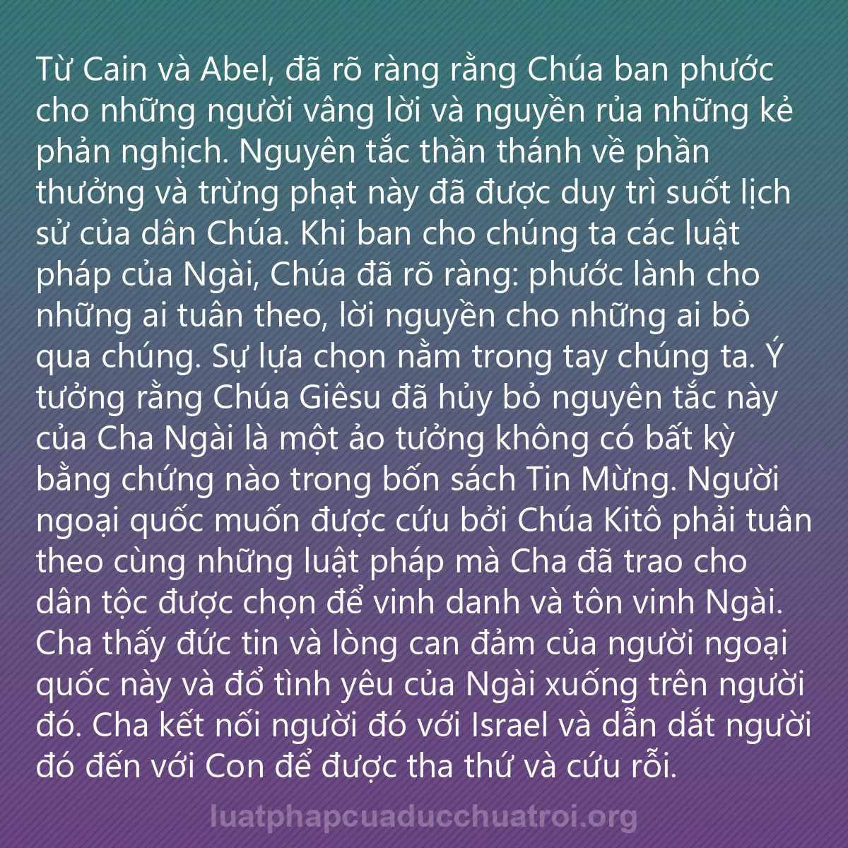 0184 - Bài đăng về Luật pháp của Đức Chúa Trời: Từ Cain và Abel, đã rõ ràng rằng Chúa ban phước cho...