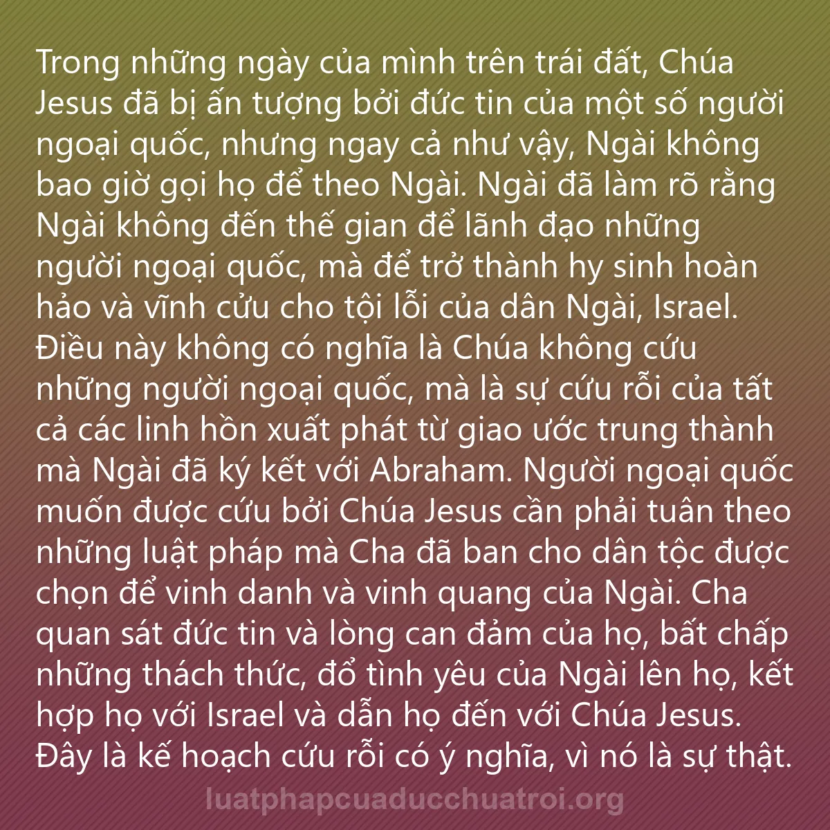0188 - Bài đăng về Luật pháp của Đức Chúa Trời: Trong những ngày của mình trên trái đất, Chúa Jesus...