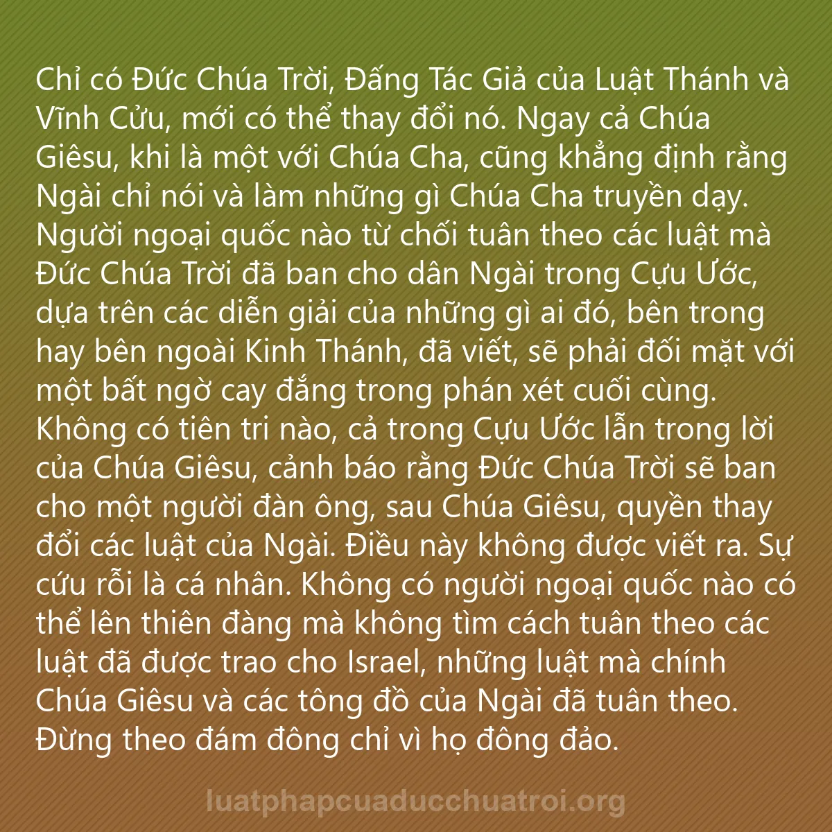 0189 - Bài đăng về Luật pháp của Đức Chúa Trời: Chỉ có Đức Chúa Trời, Đấng Tác Giả của Luật Thánh...