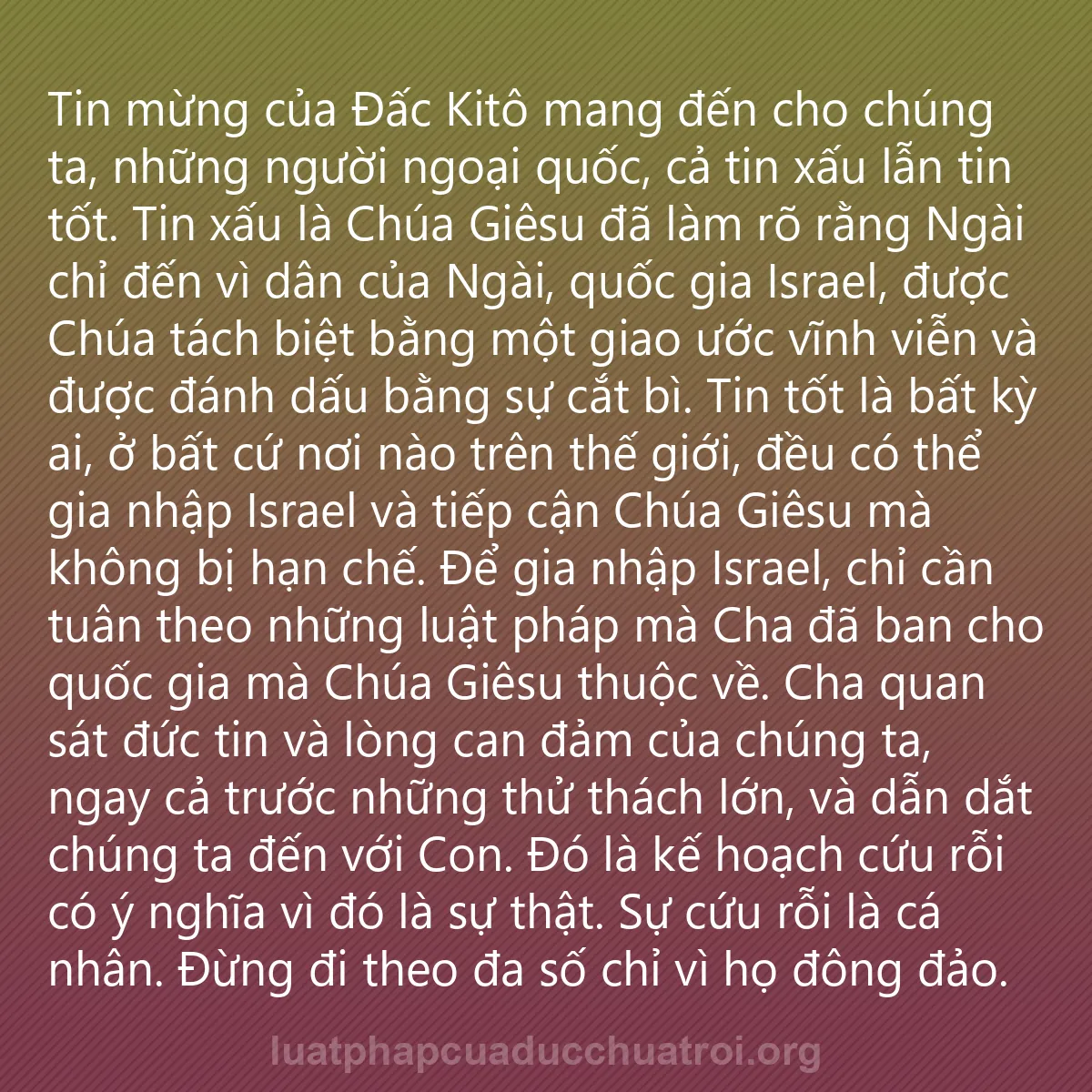 0208 - Bài đăng về Luật pháp của Đức Chúa Trời: Tin mừng của Đấc Kitô mang đến cho chúng ta, những...