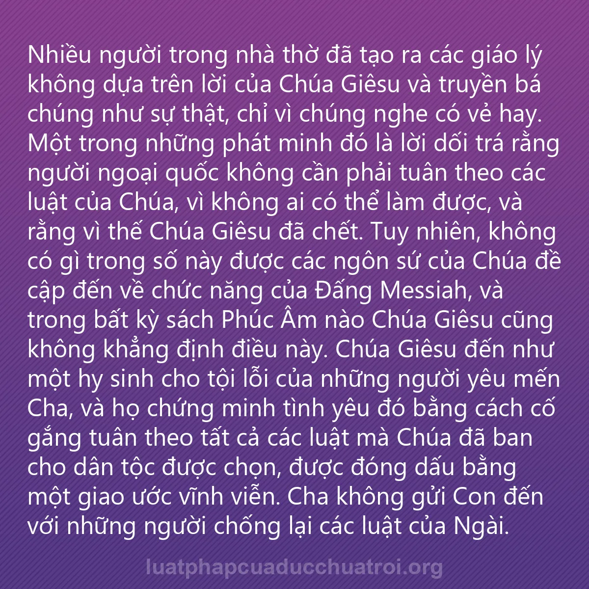 0211 - Bài đăng về Luật pháp của Đức Chúa Trời: Nhiều người trong nhà thờ đã tạo ra các giáo lý không...