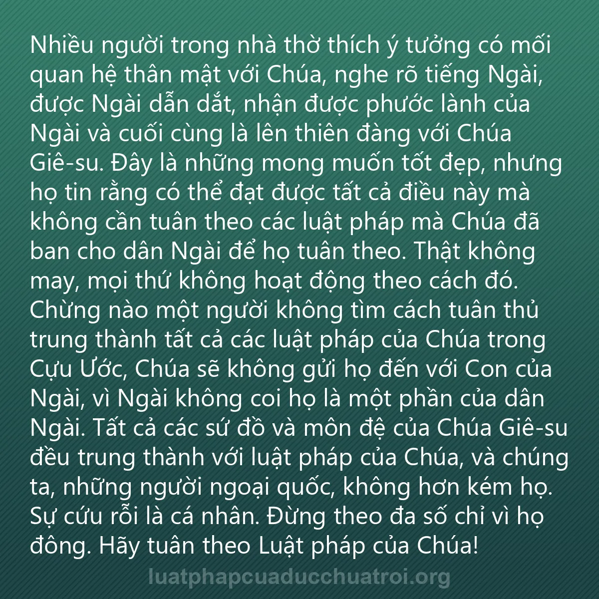 0220 - Bài đăng về Luật pháp của Đức Chúa Trời: Nhiều người trong nhà thờ thích ý tưởng có mối quan...