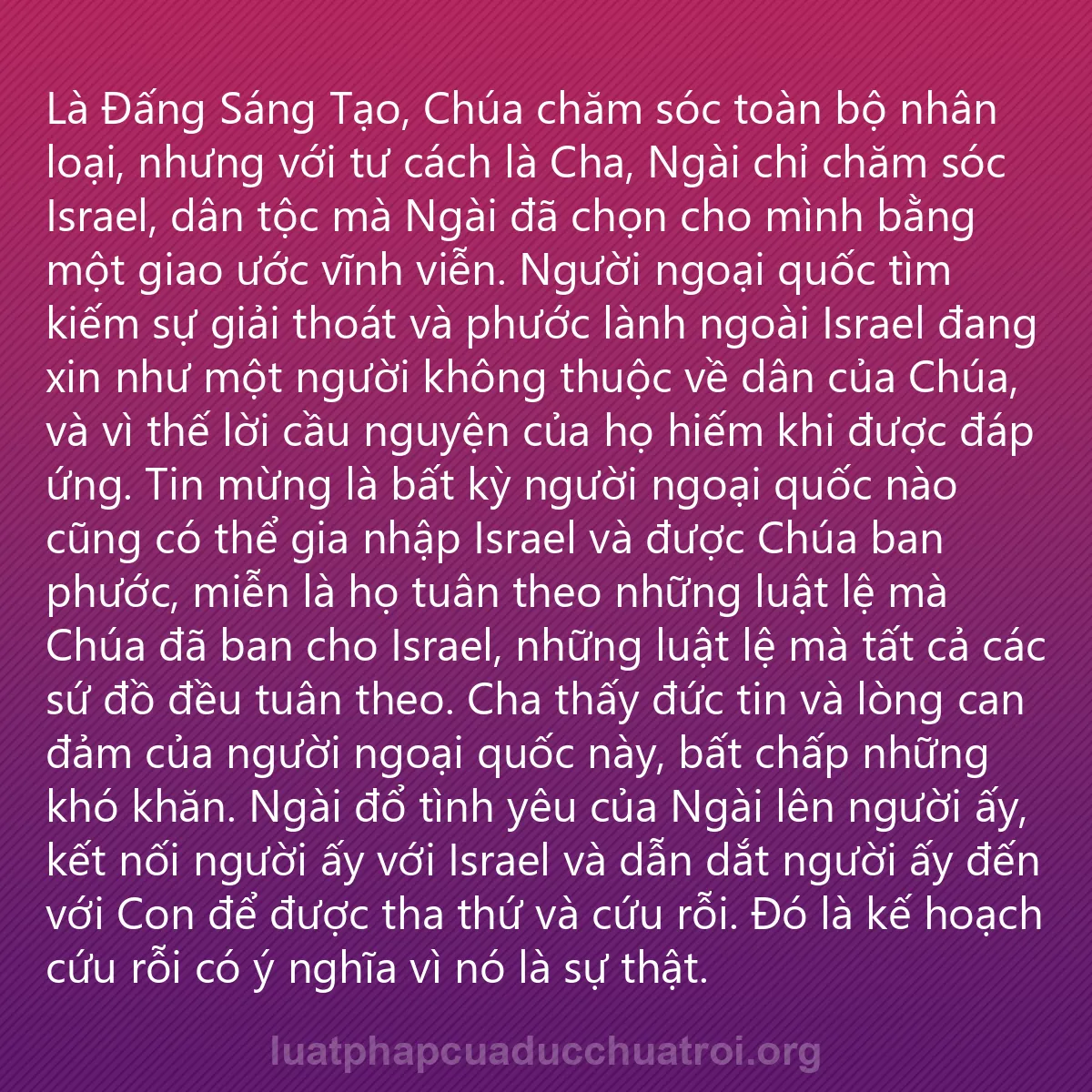 0221 - Bài đăng về Luật pháp của Đức Chúa Trời: Là Đấng Sáng Tạo, Chúa chăm sóc toàn bộ nhân loại,...