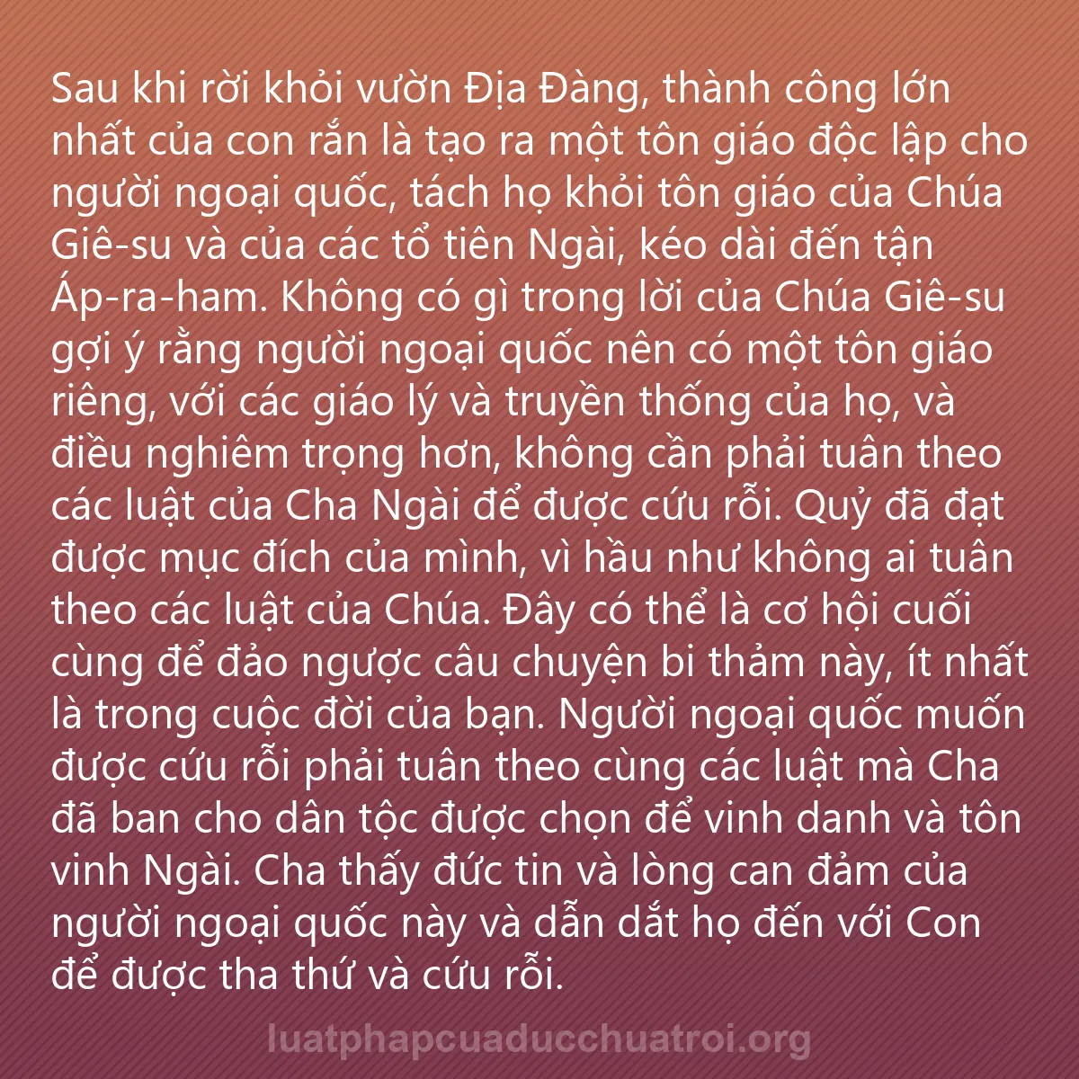 0226 - Bài đăng về Luật pháp của Đức Chúa Trời: Sau khi rời khỏi vườn Địa Đàng, thành công lớn nhất...