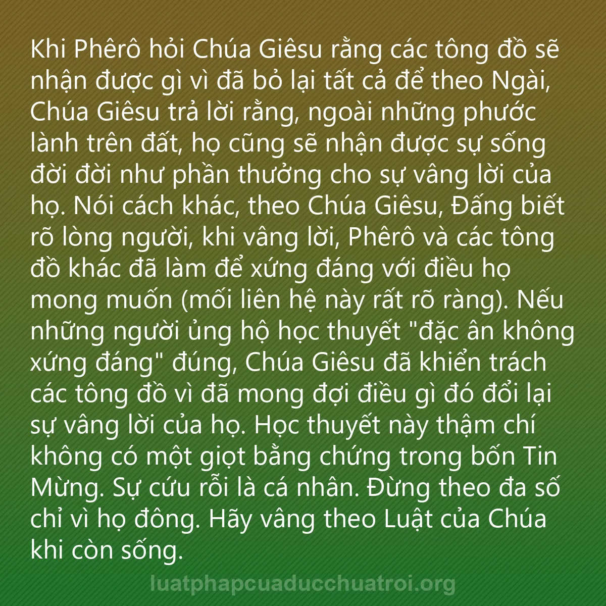 0236 - Bài đăng về Luật pháp của Đức Chúa Trời: Khi Phêrô hỏi Chúa Giêsu rằng các tông đồ sẽ nhận...
