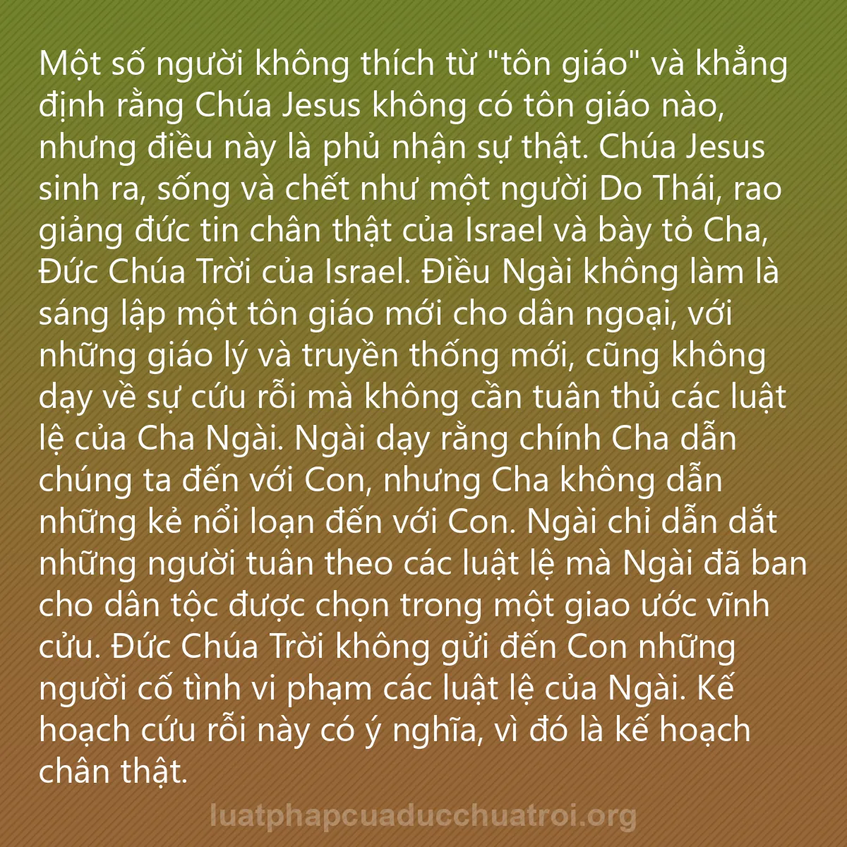0249 - Bài đăng về Luật pháp của Đức Chúa Trời: Một số người không thích từ "tôn giáo" và khẳng định...
