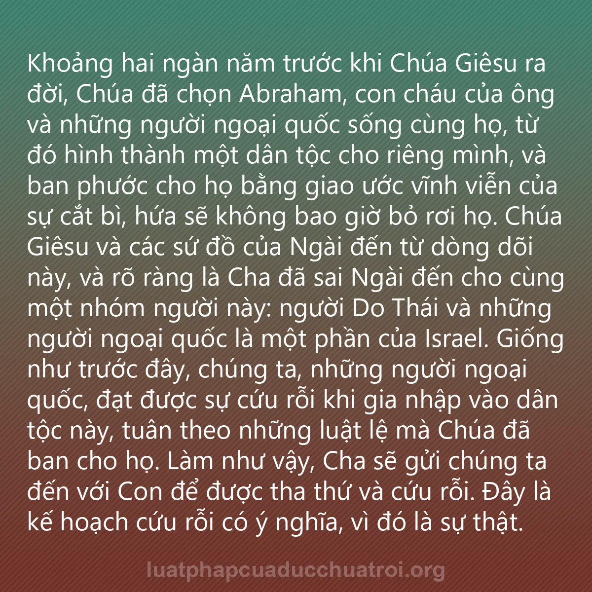 0253 - Bài đăng về Luật pháp của Đức Chúa Trời: Khoảng hai ngàn năm trước khi Chúa Giêsu ra đời, Chúa...