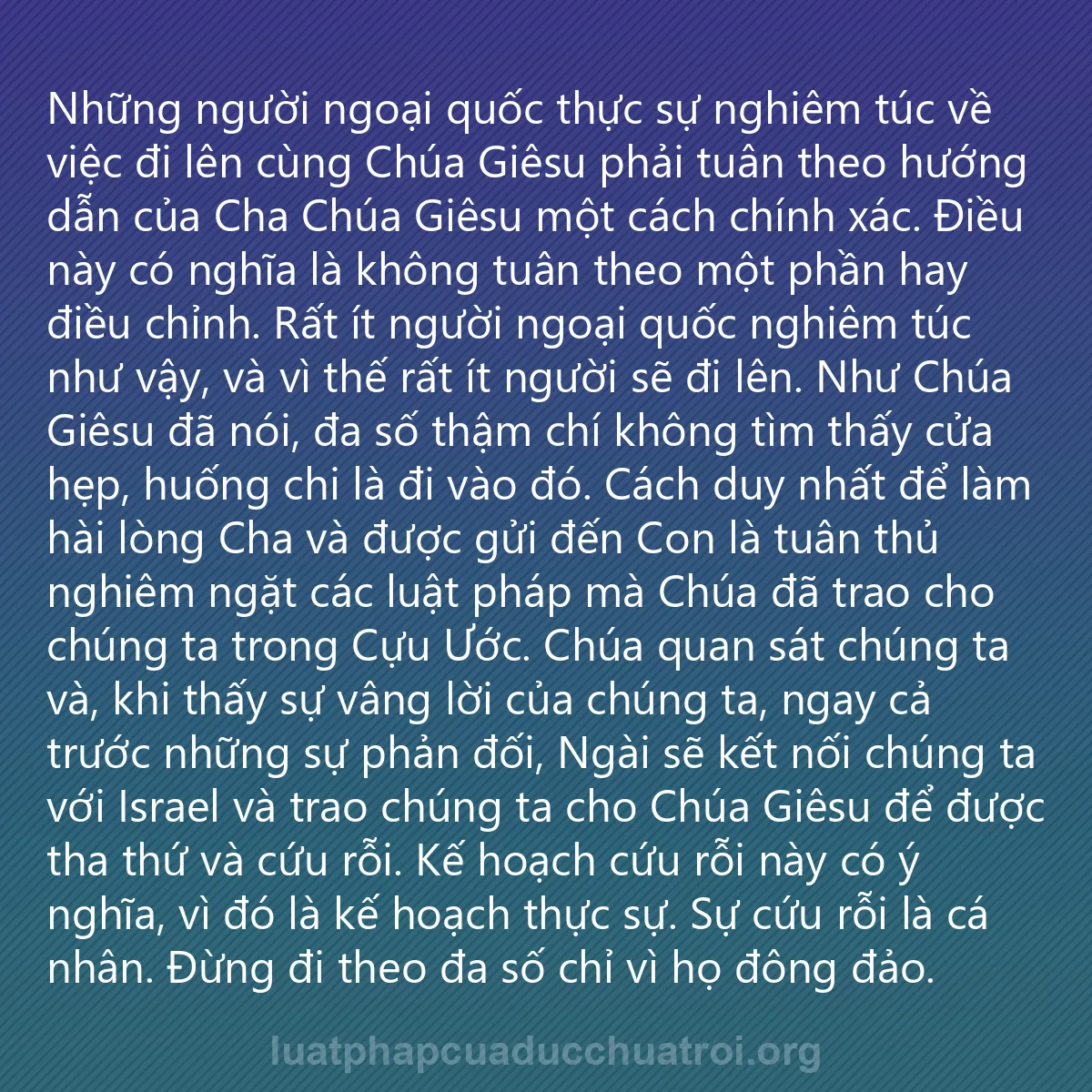 0257 - Bài đăng về Luật pháp của Đức Chúa Trời: Những người ngoại quốc thực sự nghiêm túc về việc...
