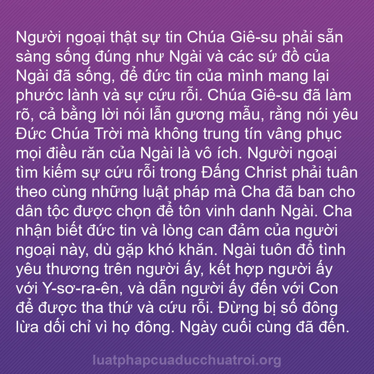 b0011 - Bài đăng về Luật pháp của Đức Chúa Trời: Người ngoại thật sự tin Chúa Giê-su phải sẵn sàng sống đúng...