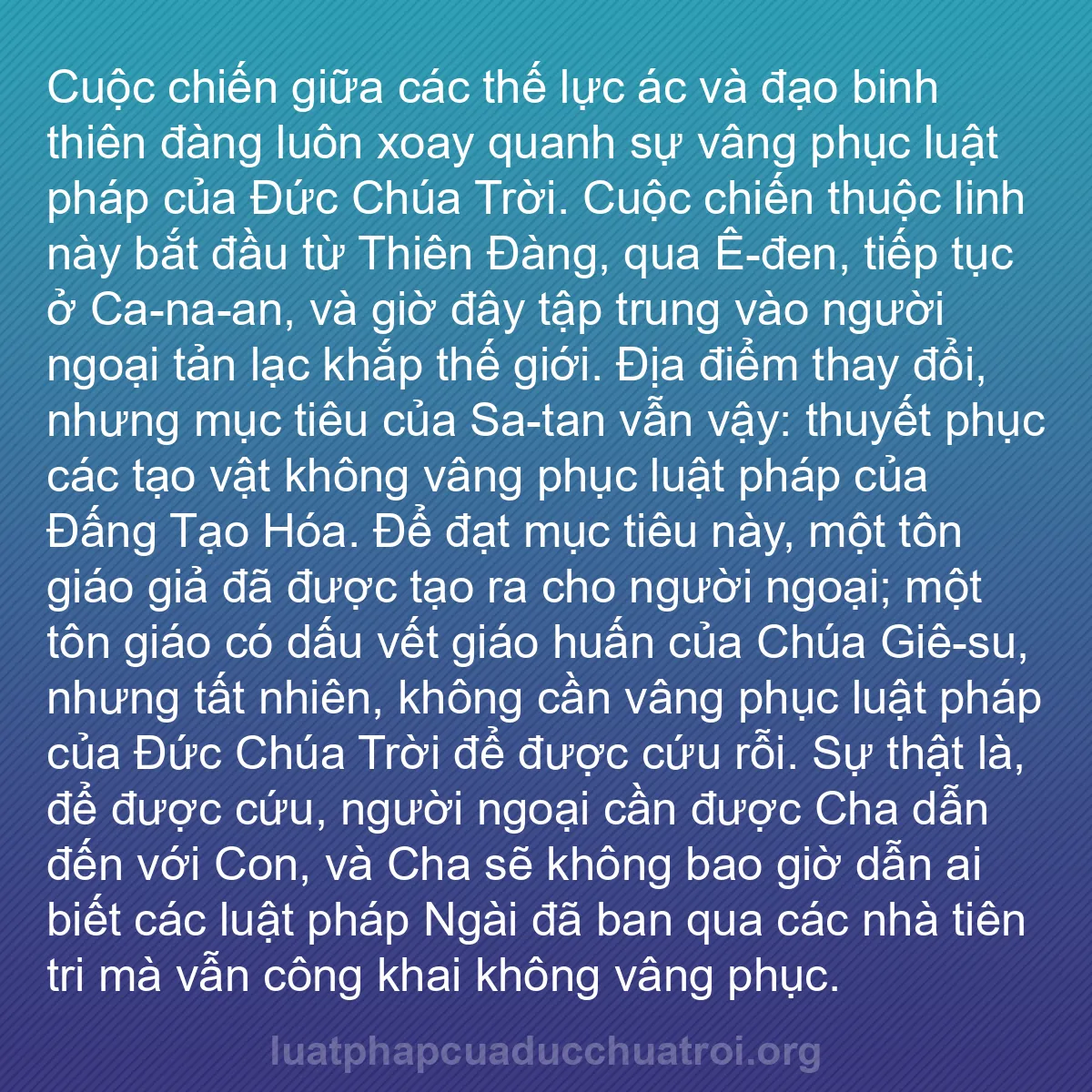 b0015 - Bài đăng về Luật pháp của Đức Chúa Trời: Cuộc chiến giữa các thế lực ác và đạo binh thiên đàng luôn xoay...